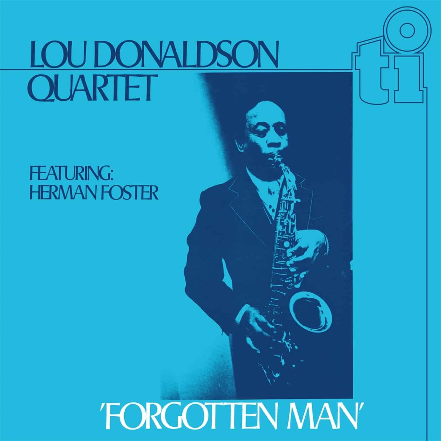 Lou Donaldson - FORGOTTEN MAN 