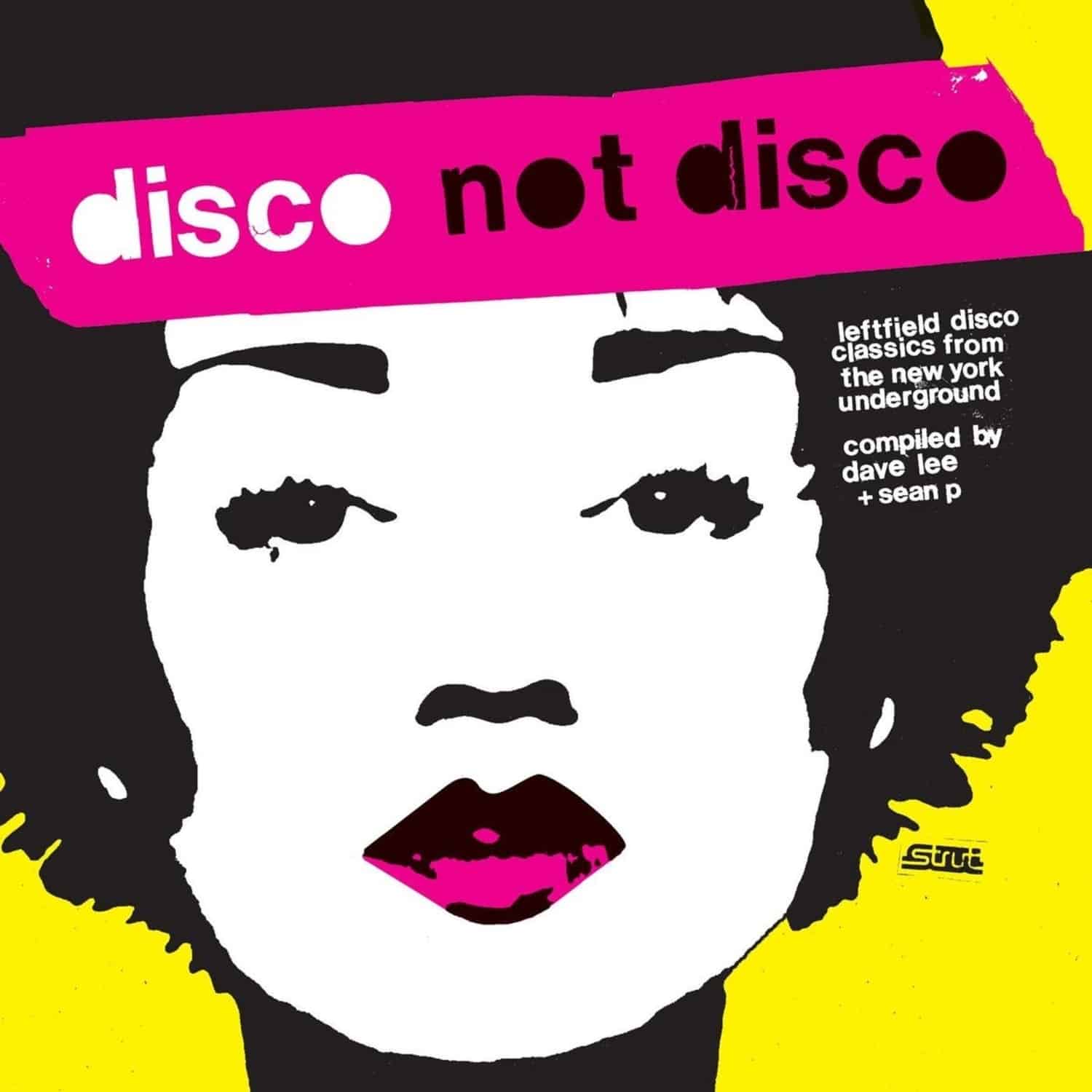 Various Artists / Dave Lee / Sean P - DISCO NOT DISCO 