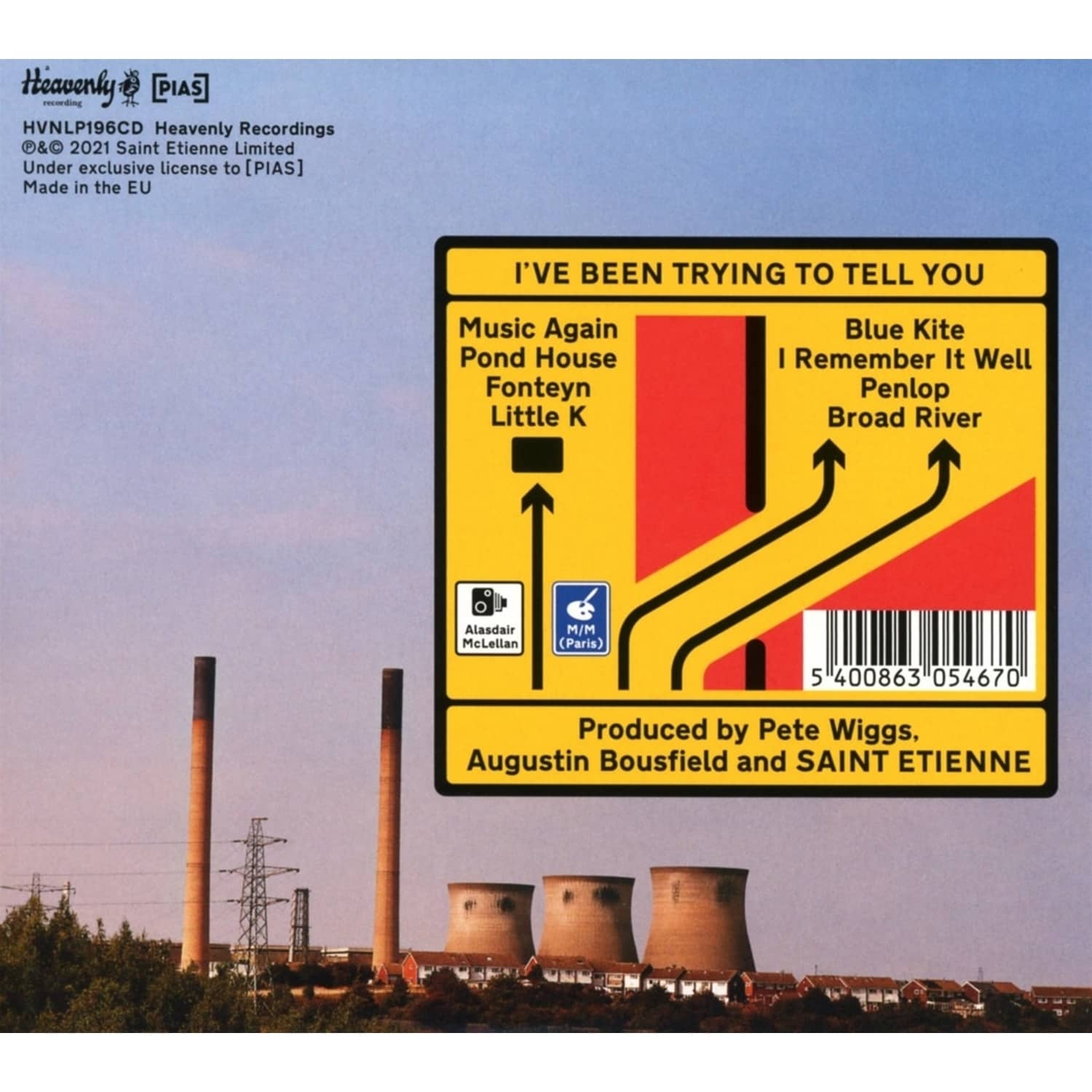 Saint Etienne - IVE BEEN TRYING TO TELL YOU 