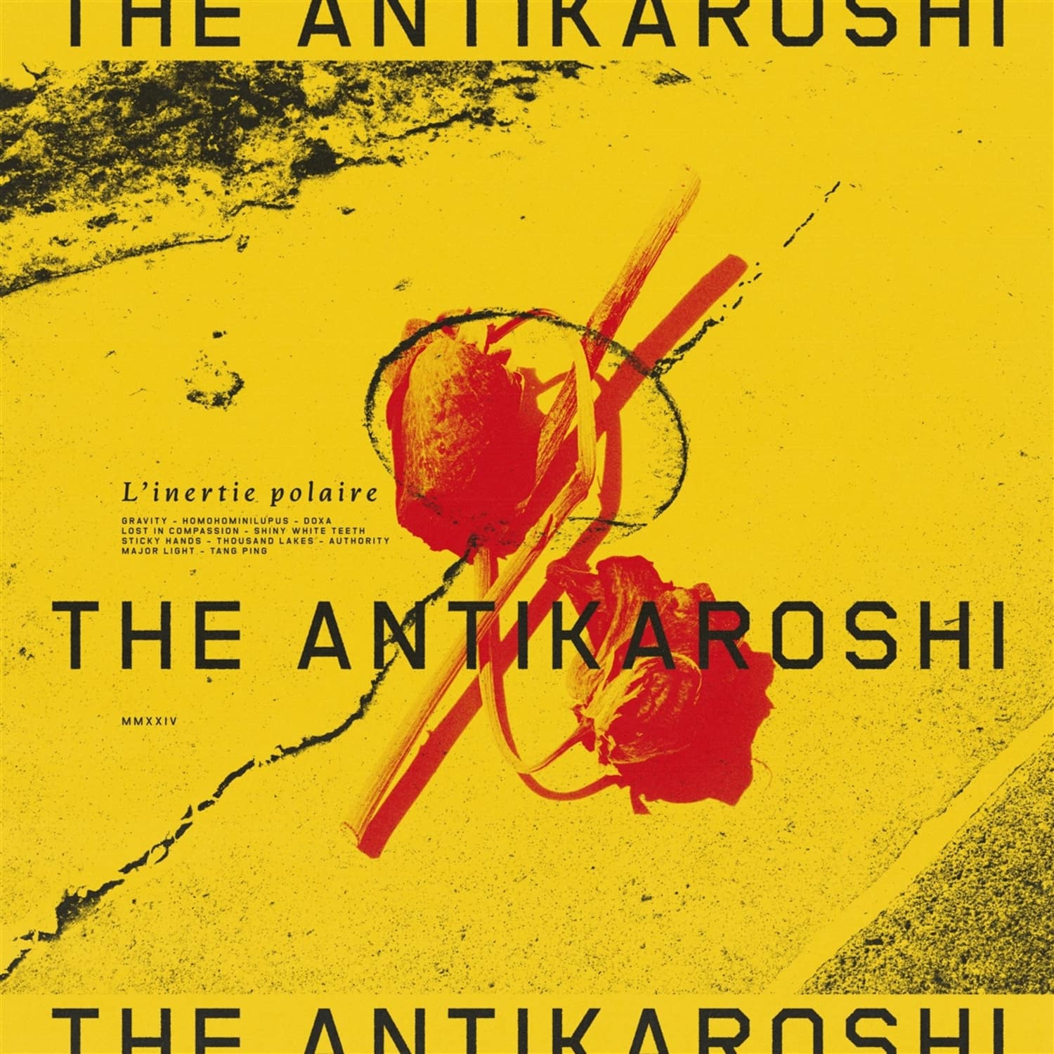 The Antikaroshi - L INERTIE POLAIRE 
