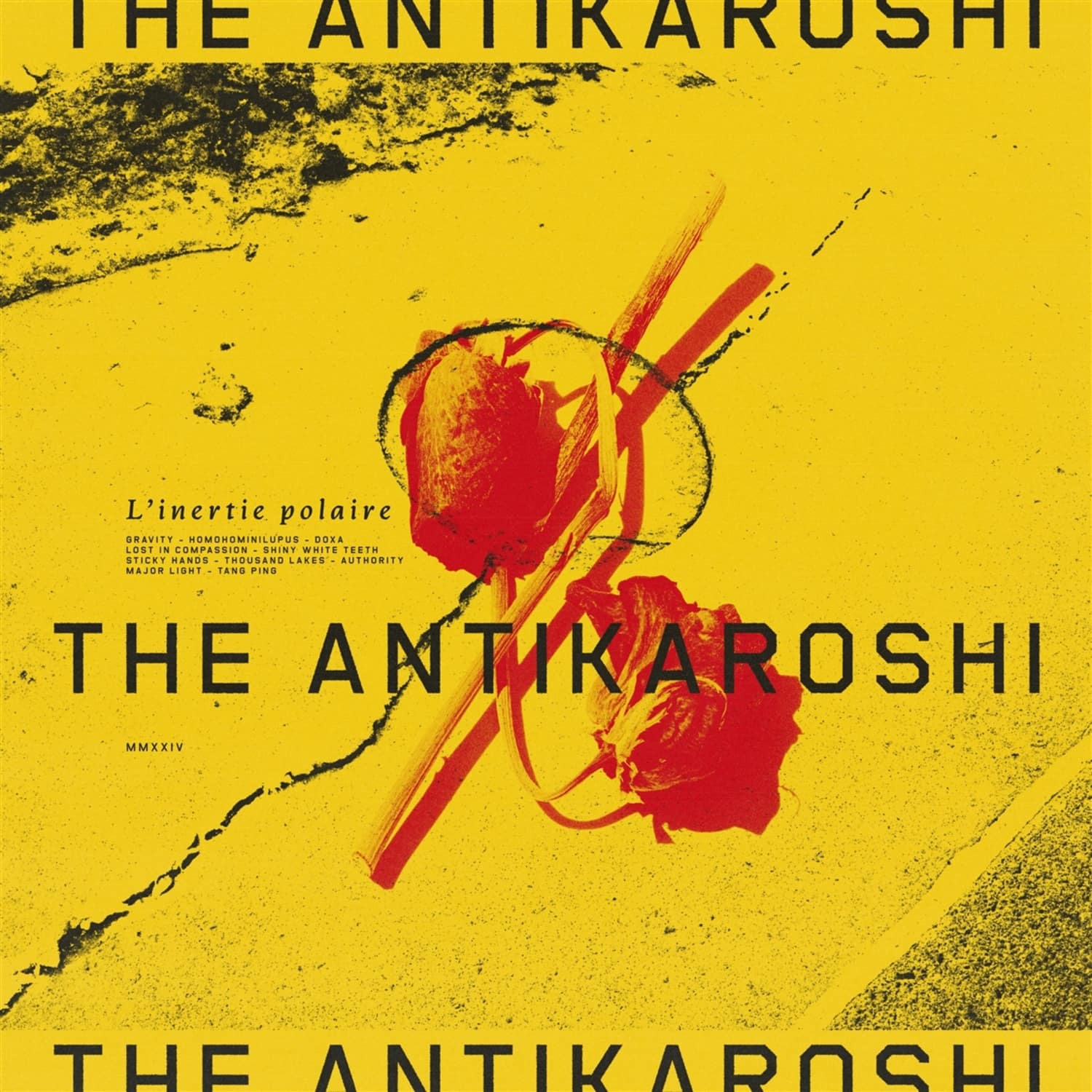 The Antikaroshi - L INERTIE POLAIRE
