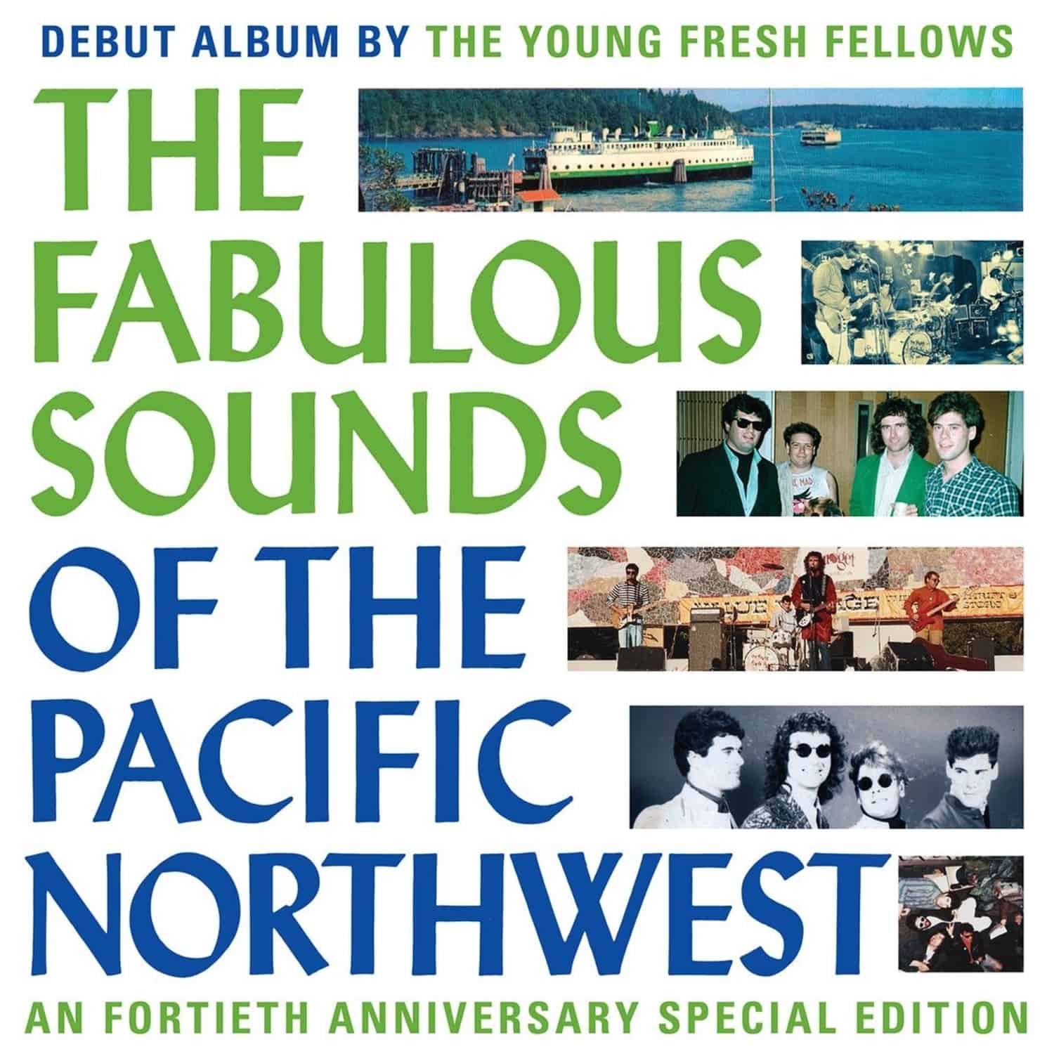 Young Fresh Fellows - THE FABULOUS SOUNDS OF THE PACIFIC NORTHWEST 