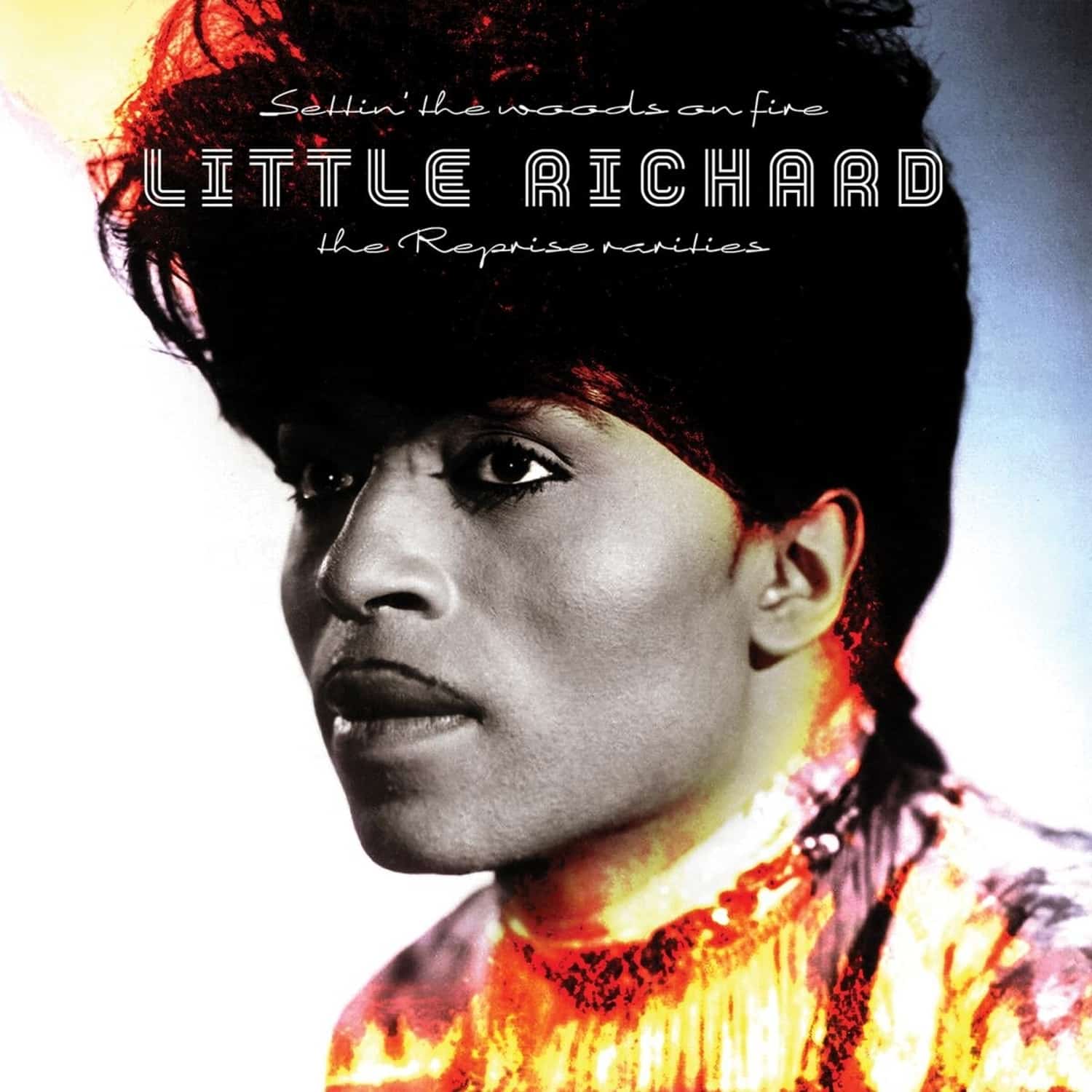 Little Richard - SETTIN THE WOODS ON FIRE:THE REPRISE RARITIES 
