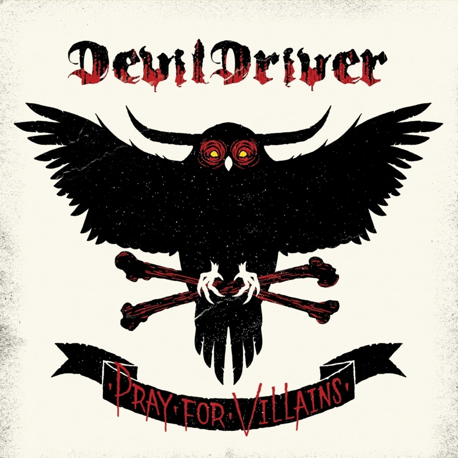 DevilDriver - PRAY FOR VILLAINS 