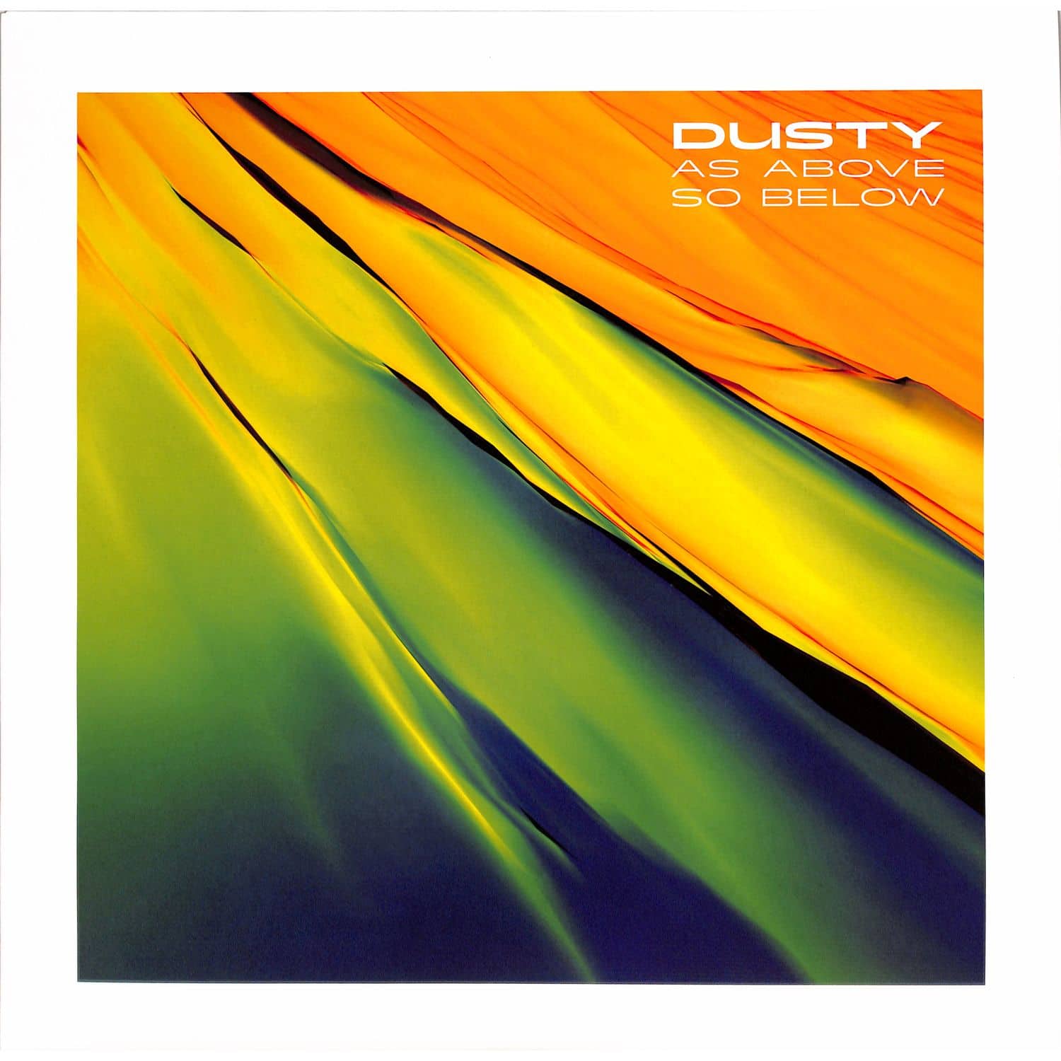 Dusty - AS ABOVE AS BELOW