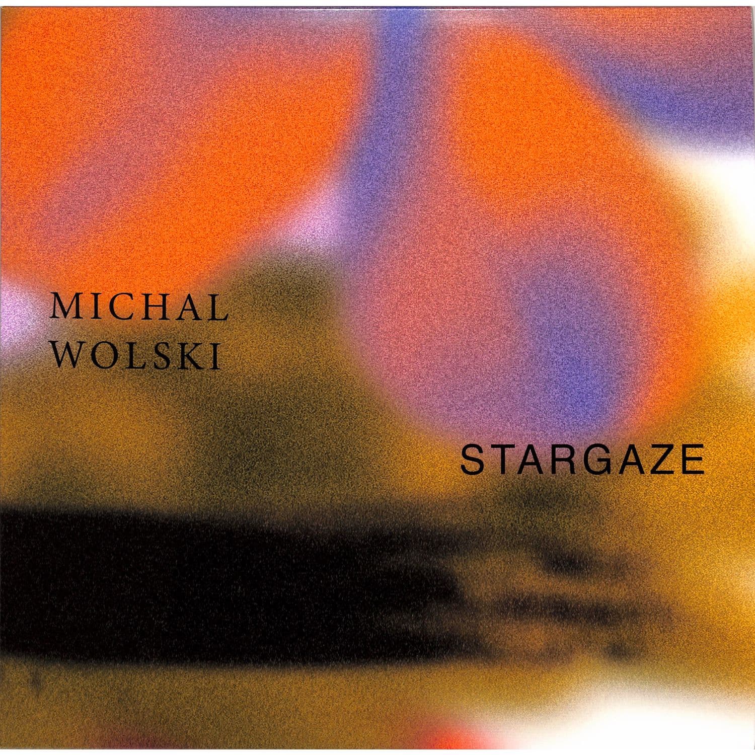 Michal Wolski - STARGAZE