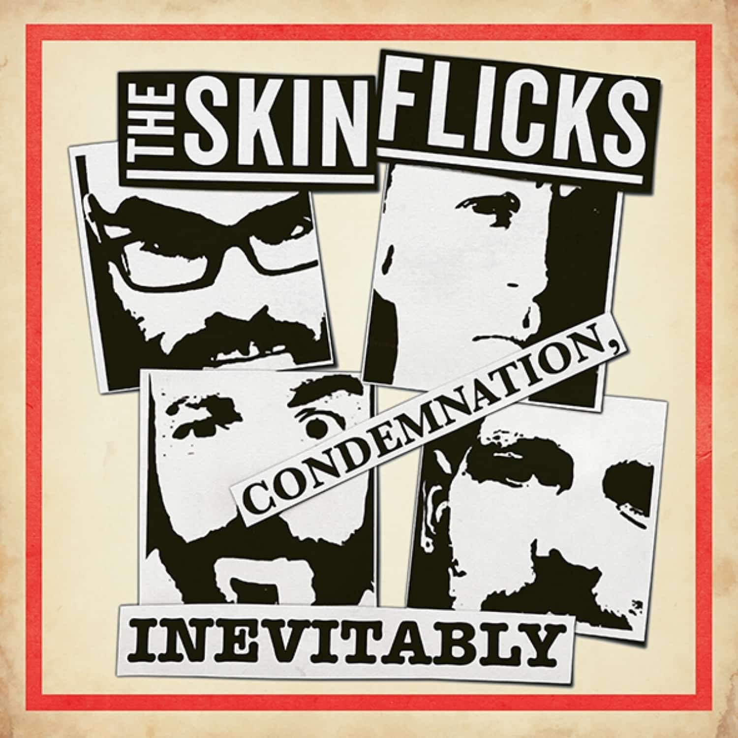 The Skinflicks - CONDEMNATION, INEVITABLY 