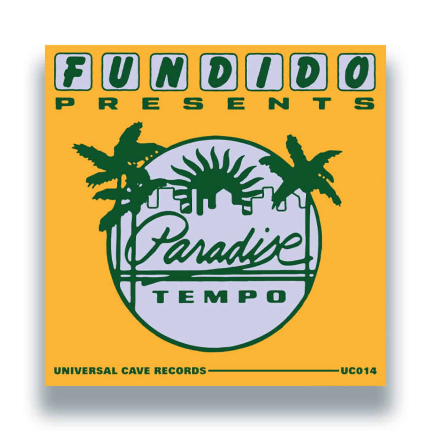 Fundido Presents - PARADISE TEMPO