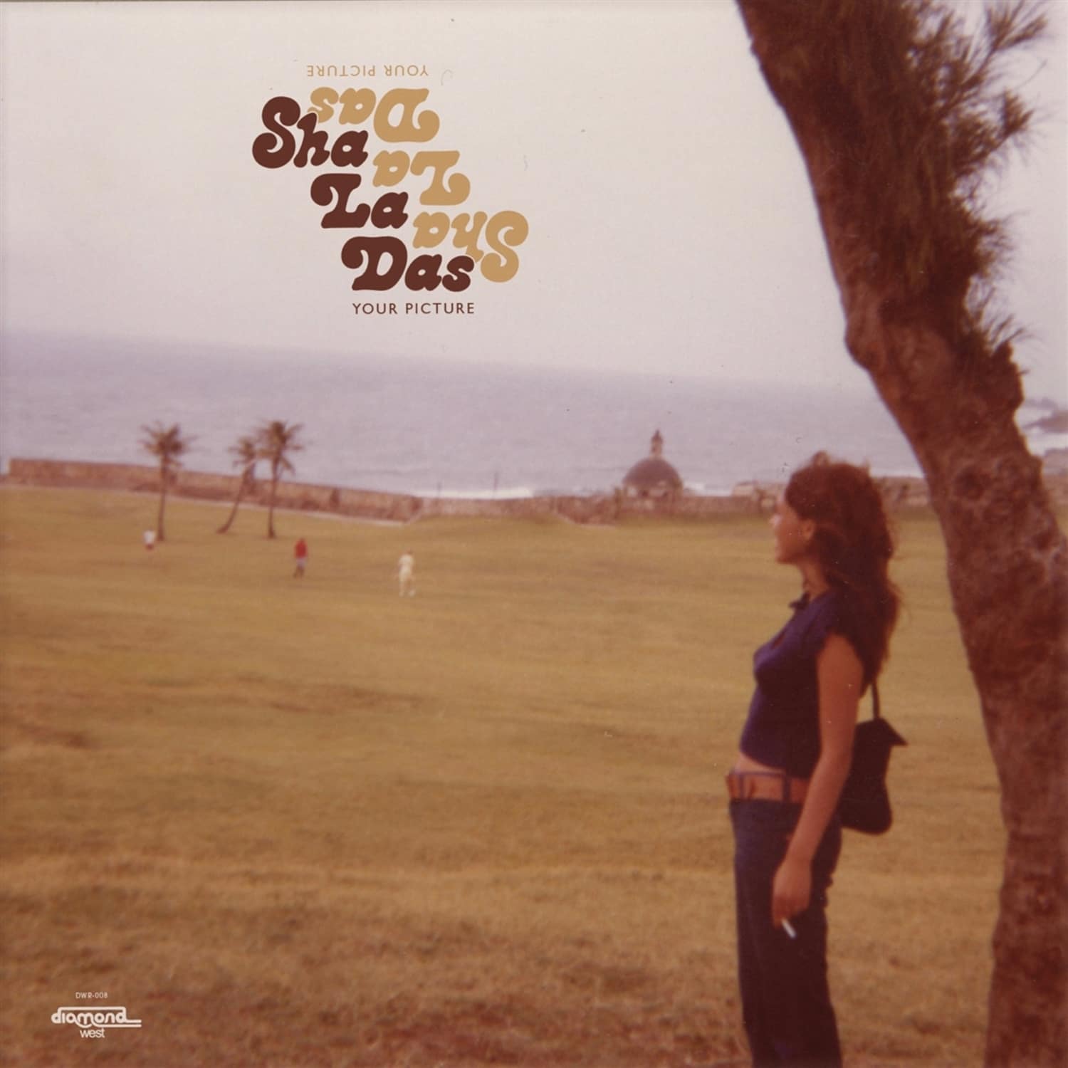 The Sha La Das - YOUR PICTURE 