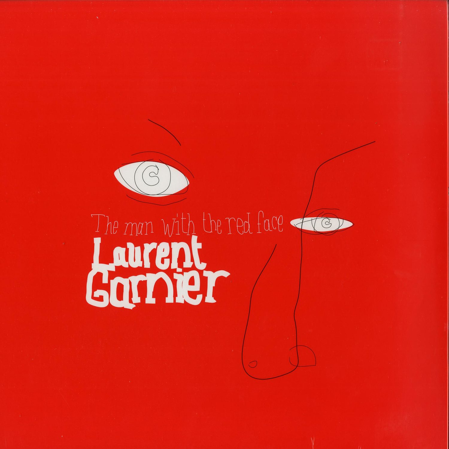 Laurent Garnier - THE MAN WITH THE RED FACE
