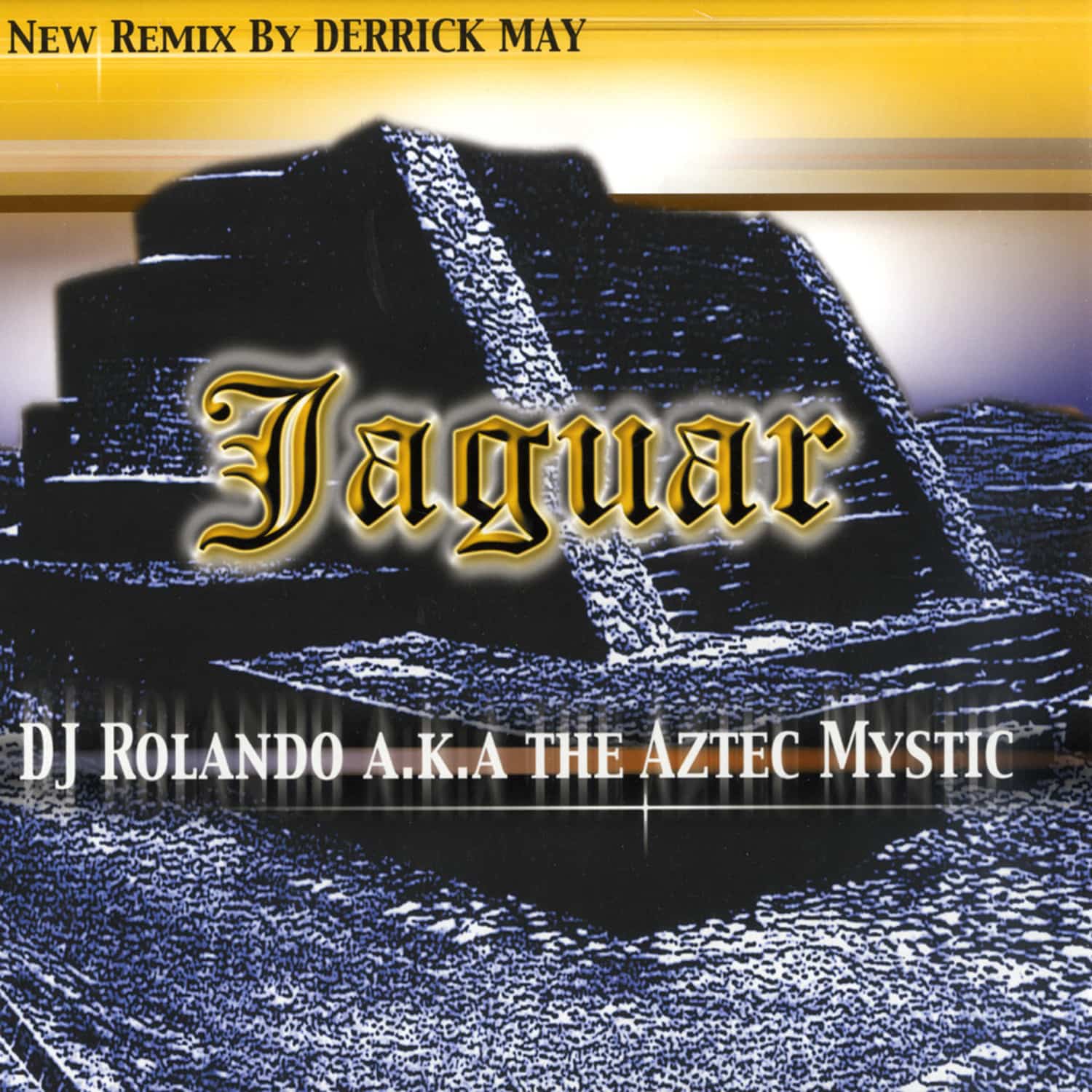 DJ Rolando aka The Aztec Mystic - JAGUAR 