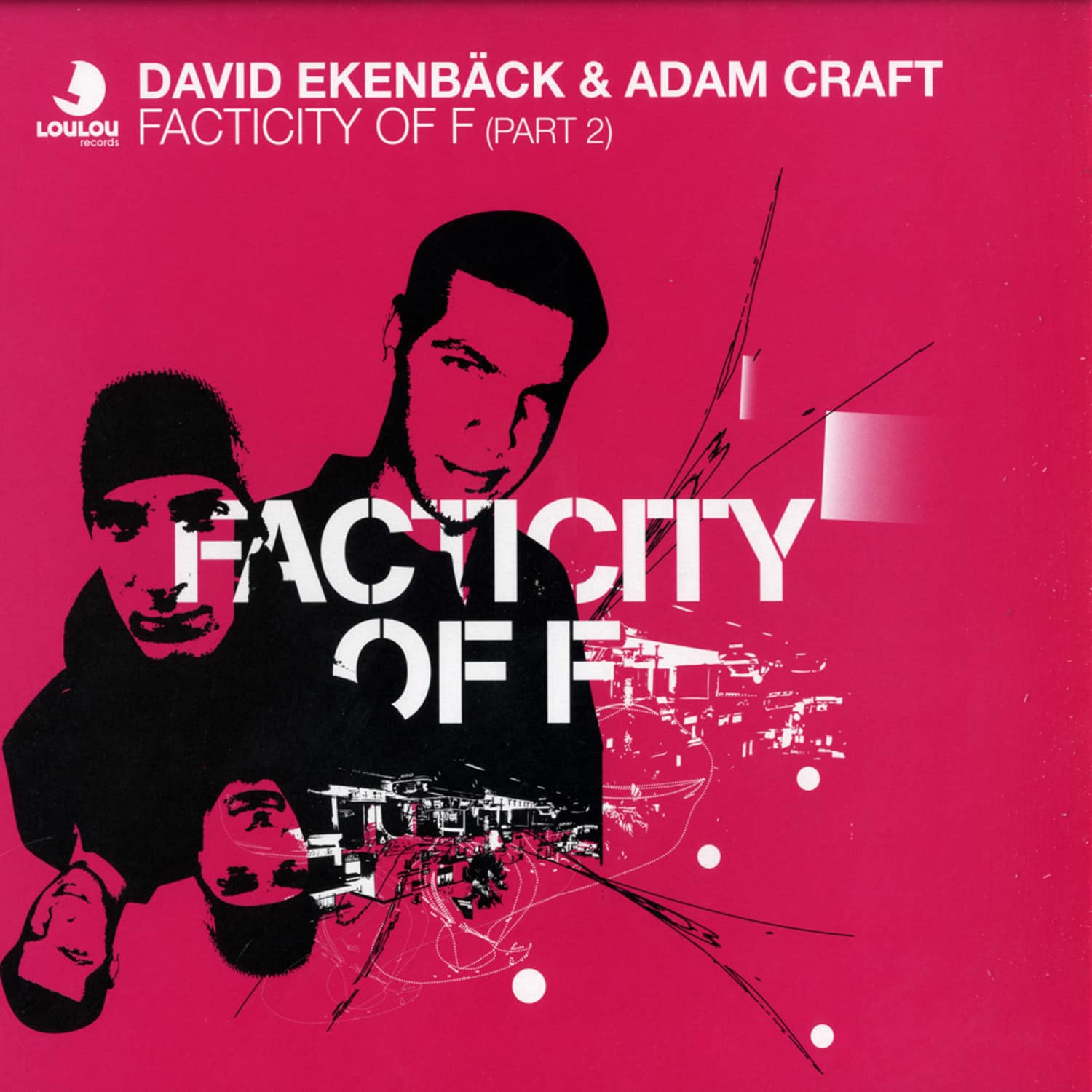David Ekenback & Adam Craft - FACTORY OF F - PART TWO