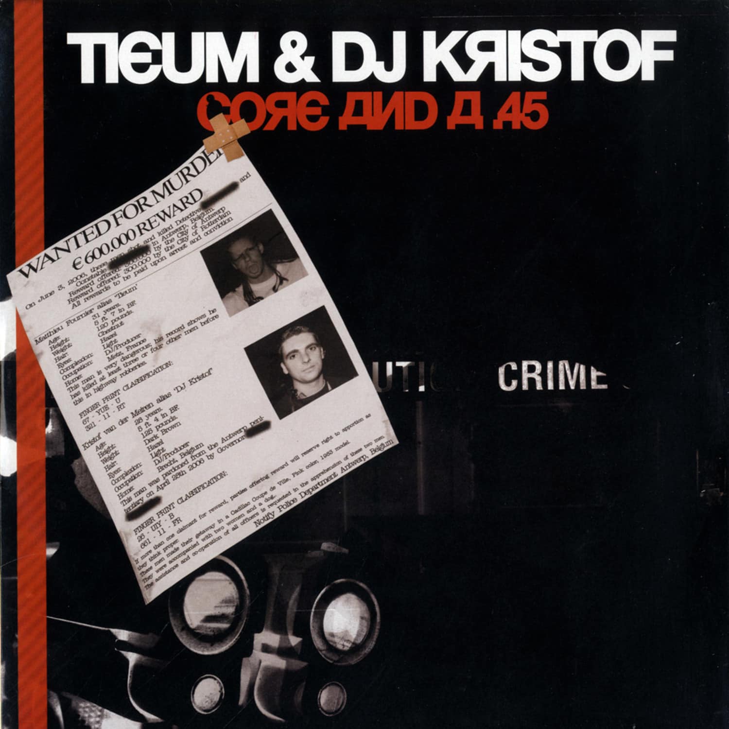 Tieum & DJ Kristof - CORE AND A.45