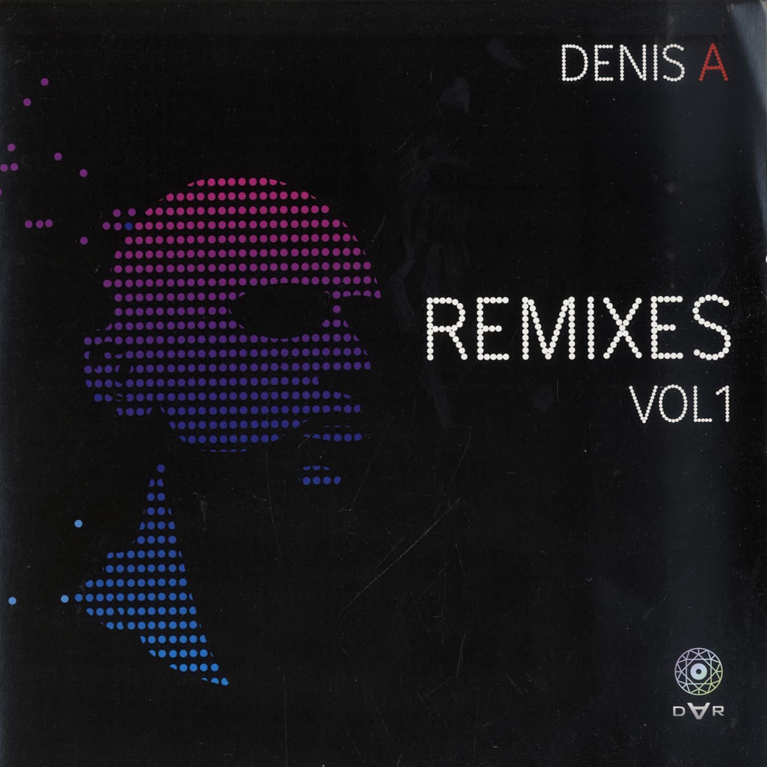 Denis A - REMIX EP VOL. 1