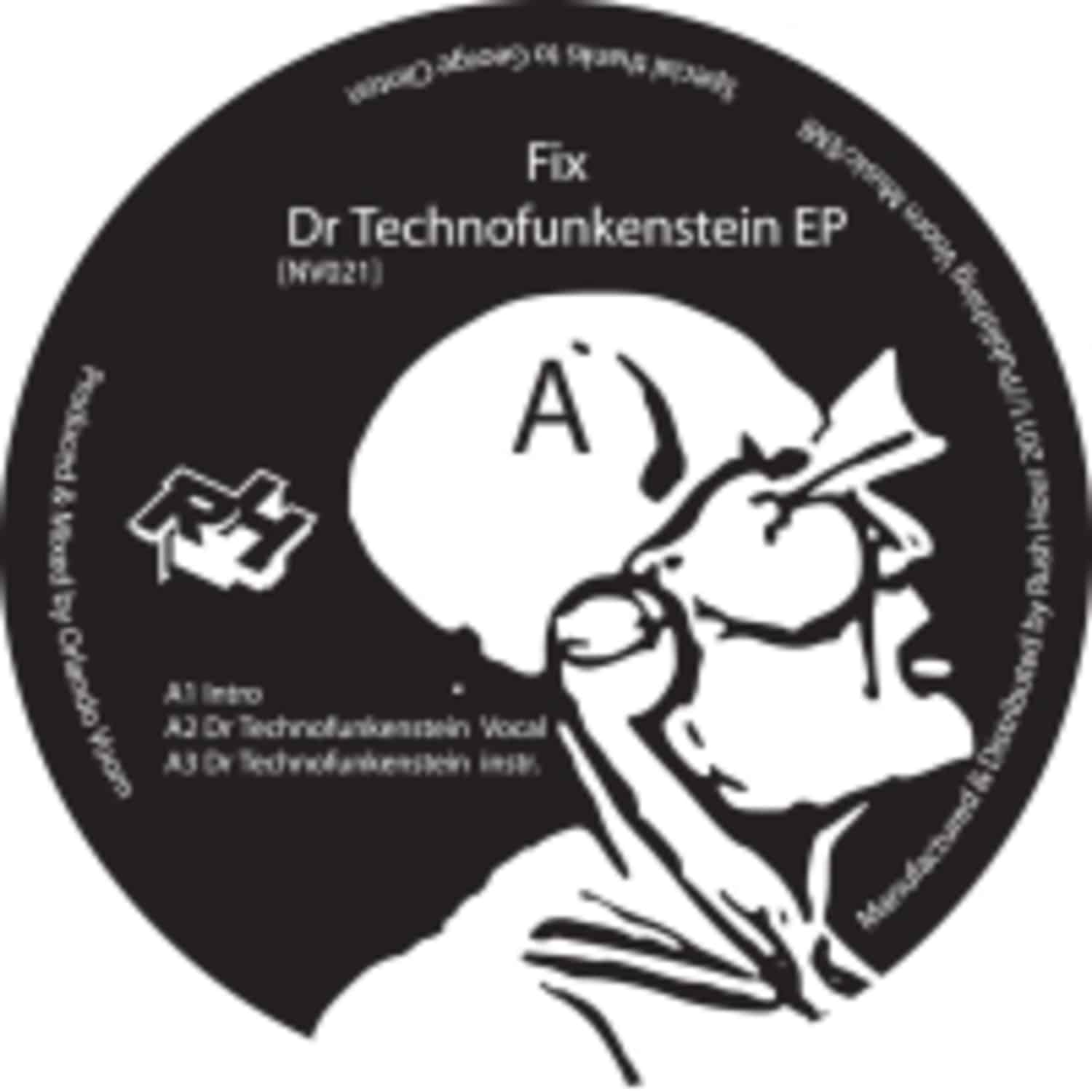 Fix  - DR TECHNOFUNKENSTEIN