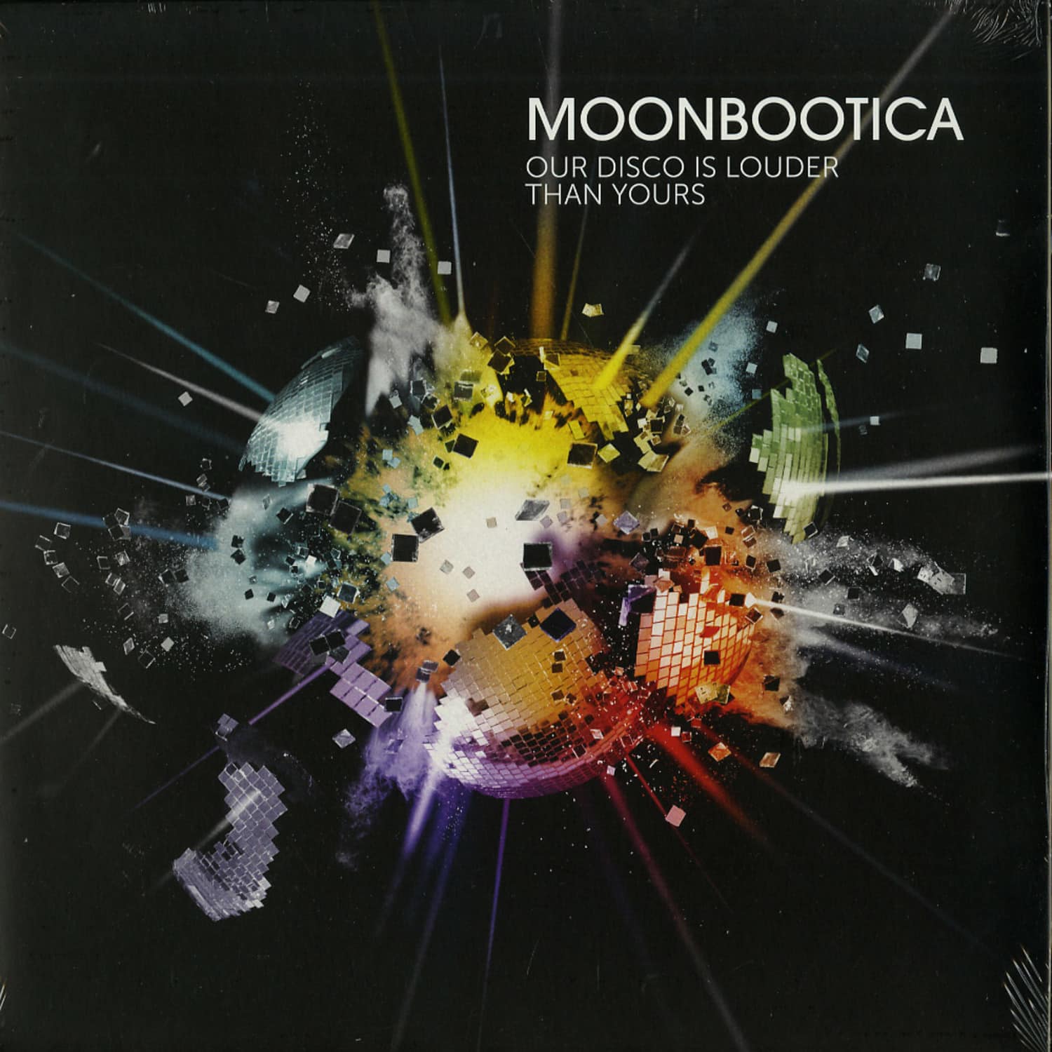 Moonbootica - OUR DISCO IS LOUDER THAN YOURS 