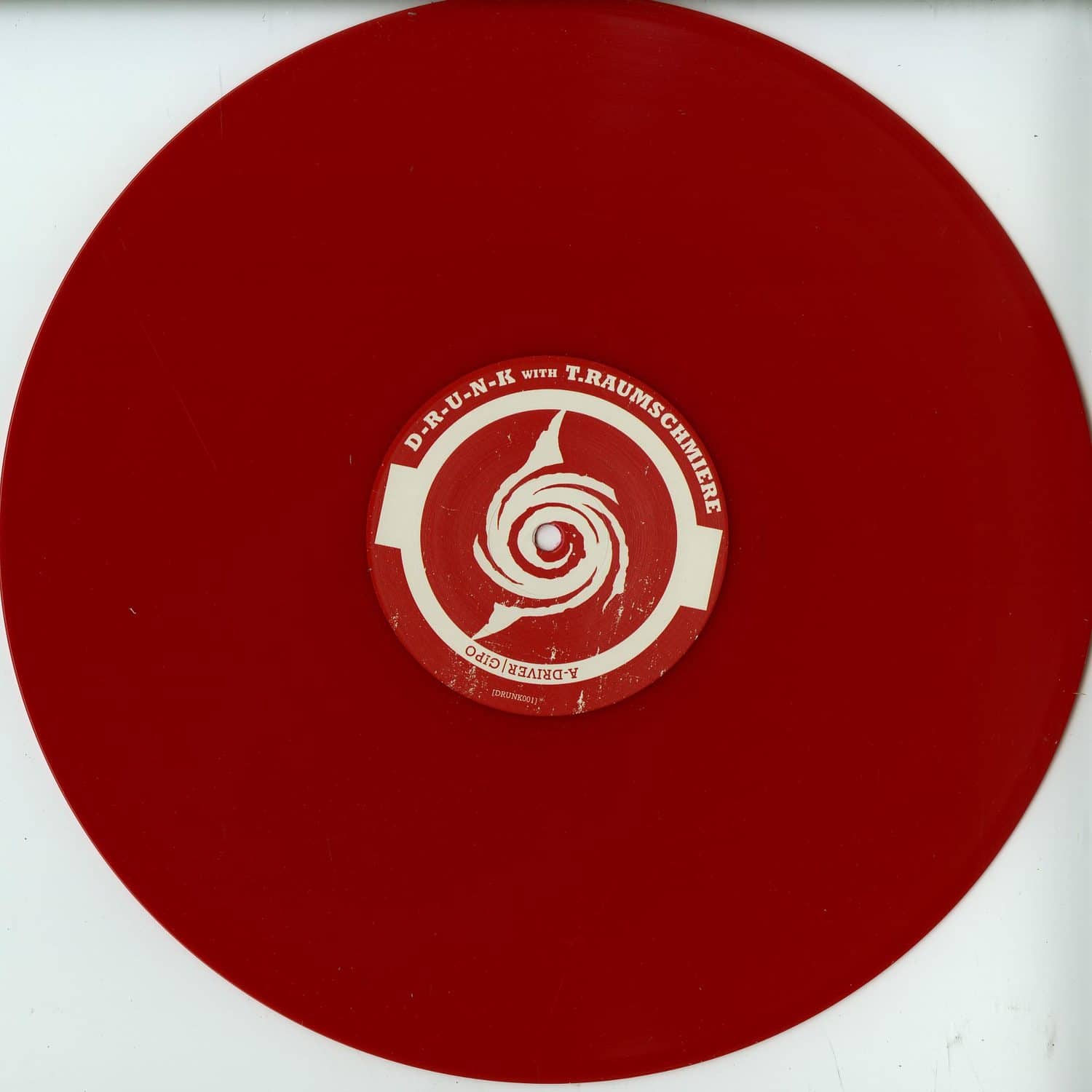 D-r-u-n-k With T. Raumschmmiere - DRIVER / GRIP