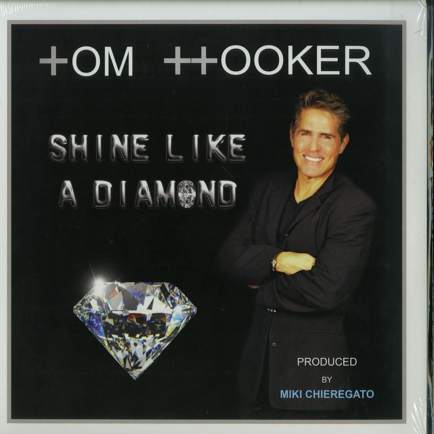 Tom Hooker - SHINE LIKE A DIAMOND / LETS GO PARTY