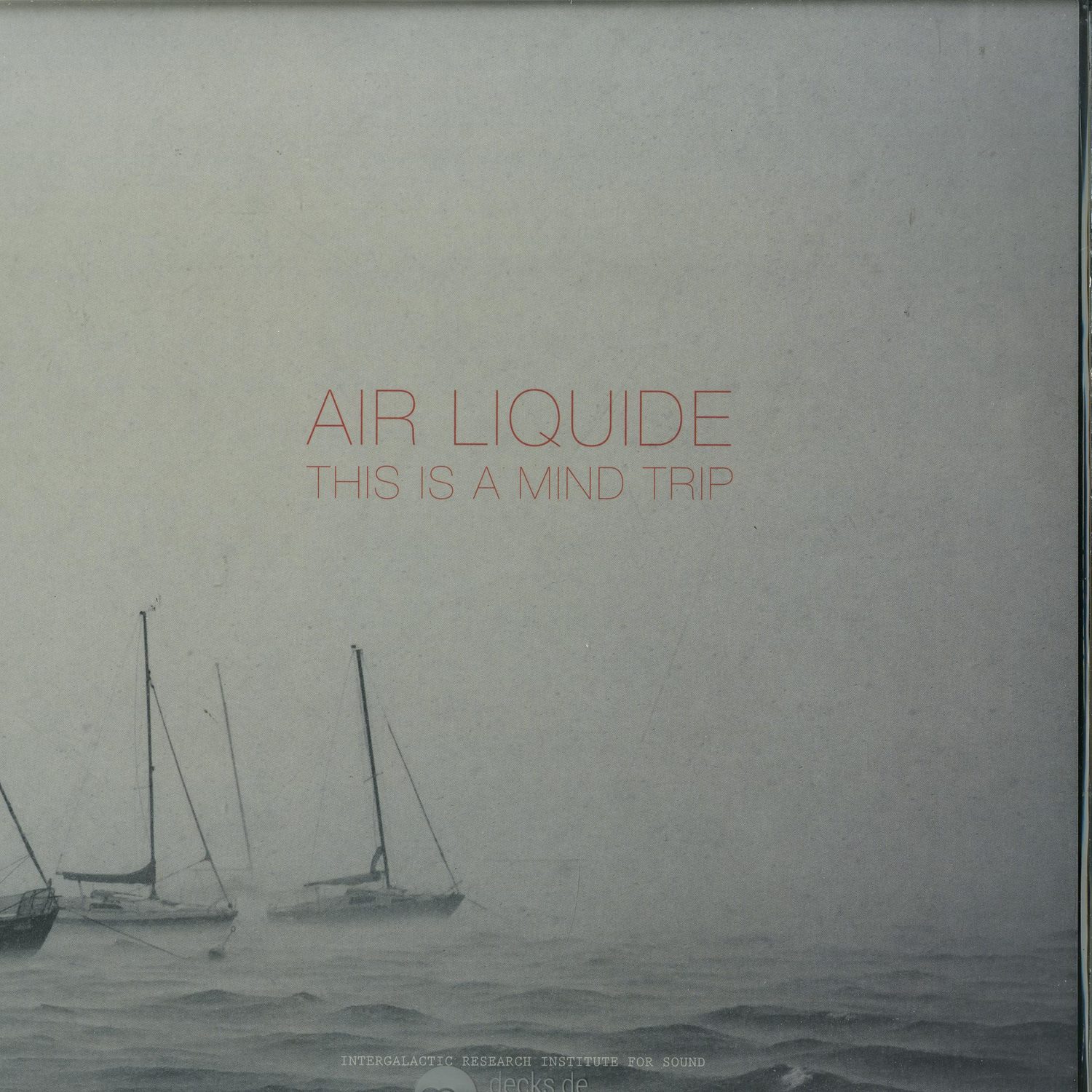 Air Liquide - THIS IS A MIND TRIP