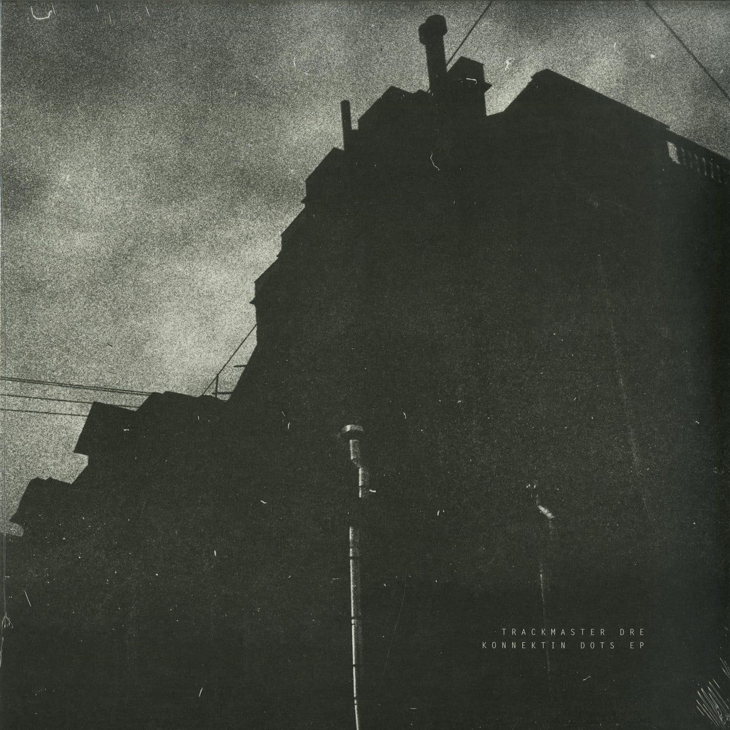 Trackmaster Dre - KONNEKTIN DOTS EP