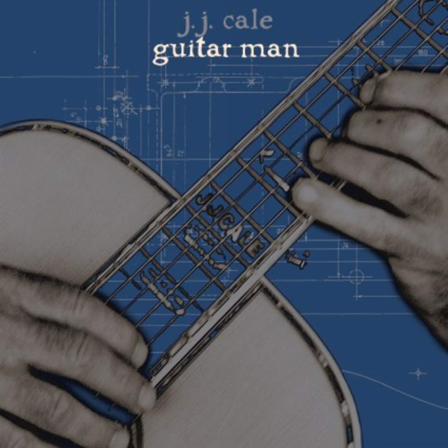 JJ Cale - GUITAR MAN 