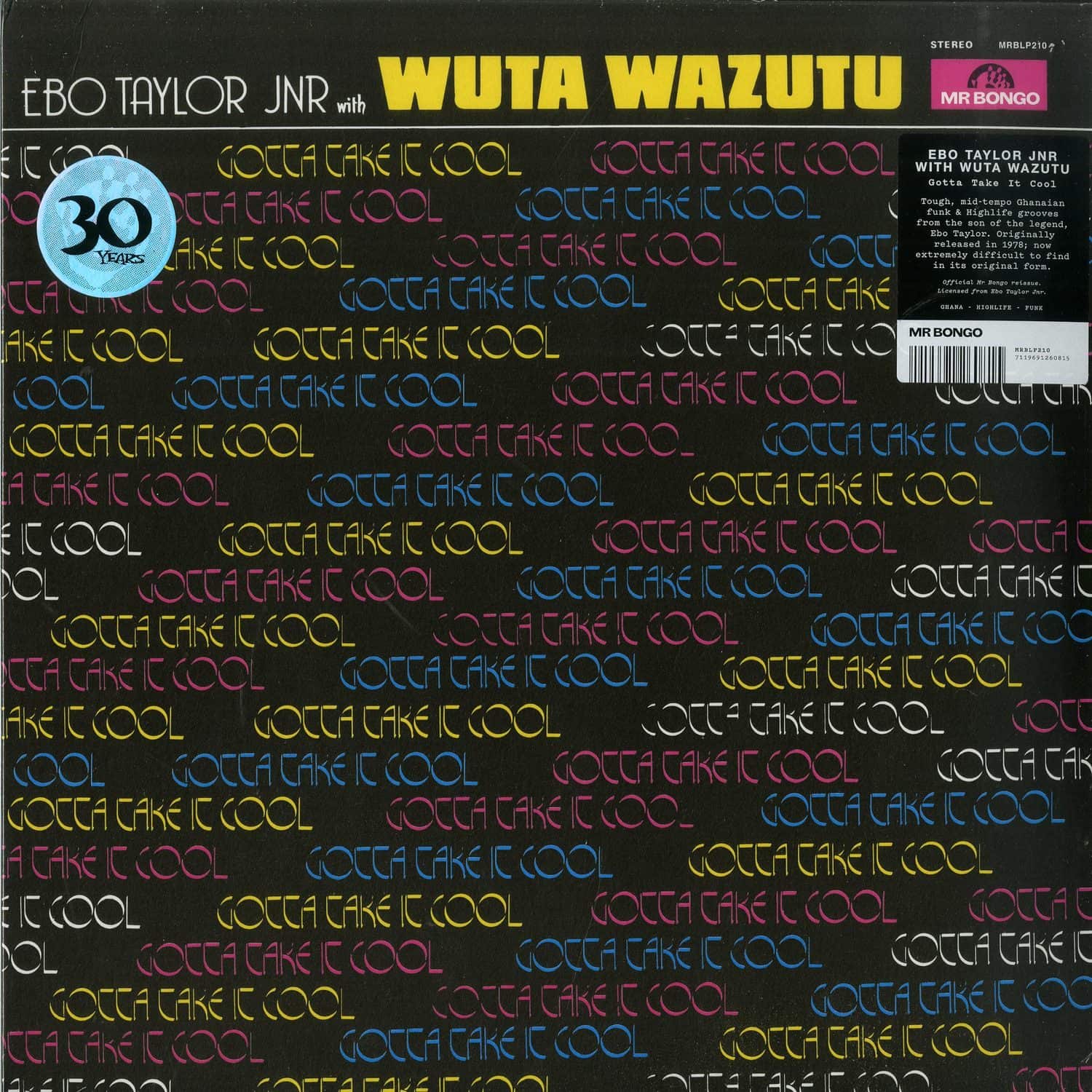 Ebo Taylor Jnr with Wuta Wazutu - GOTTA TAKE IT COOL 
