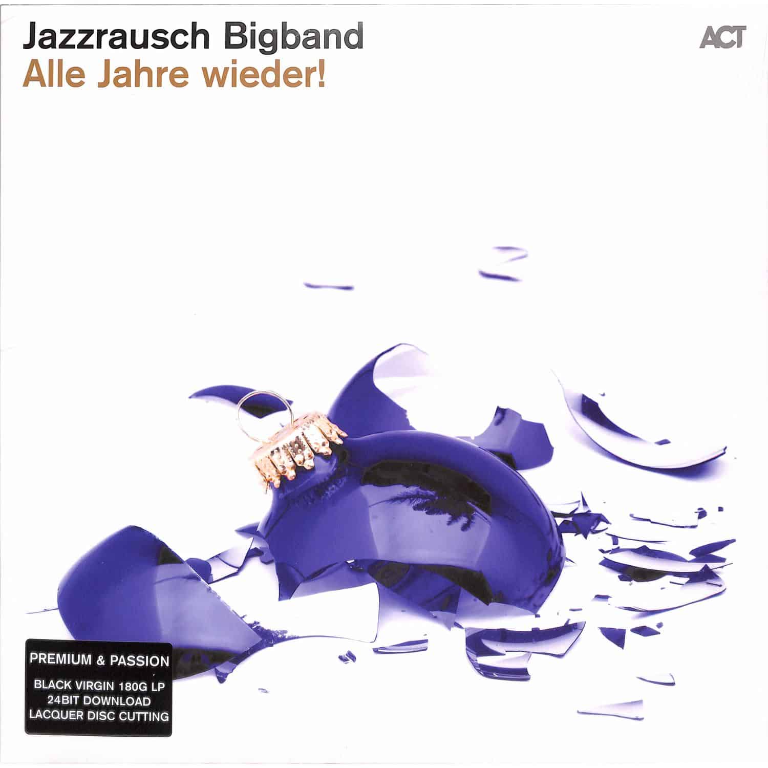 Jazzrausch Bigband - ALLE JAHRE WIEDER! 