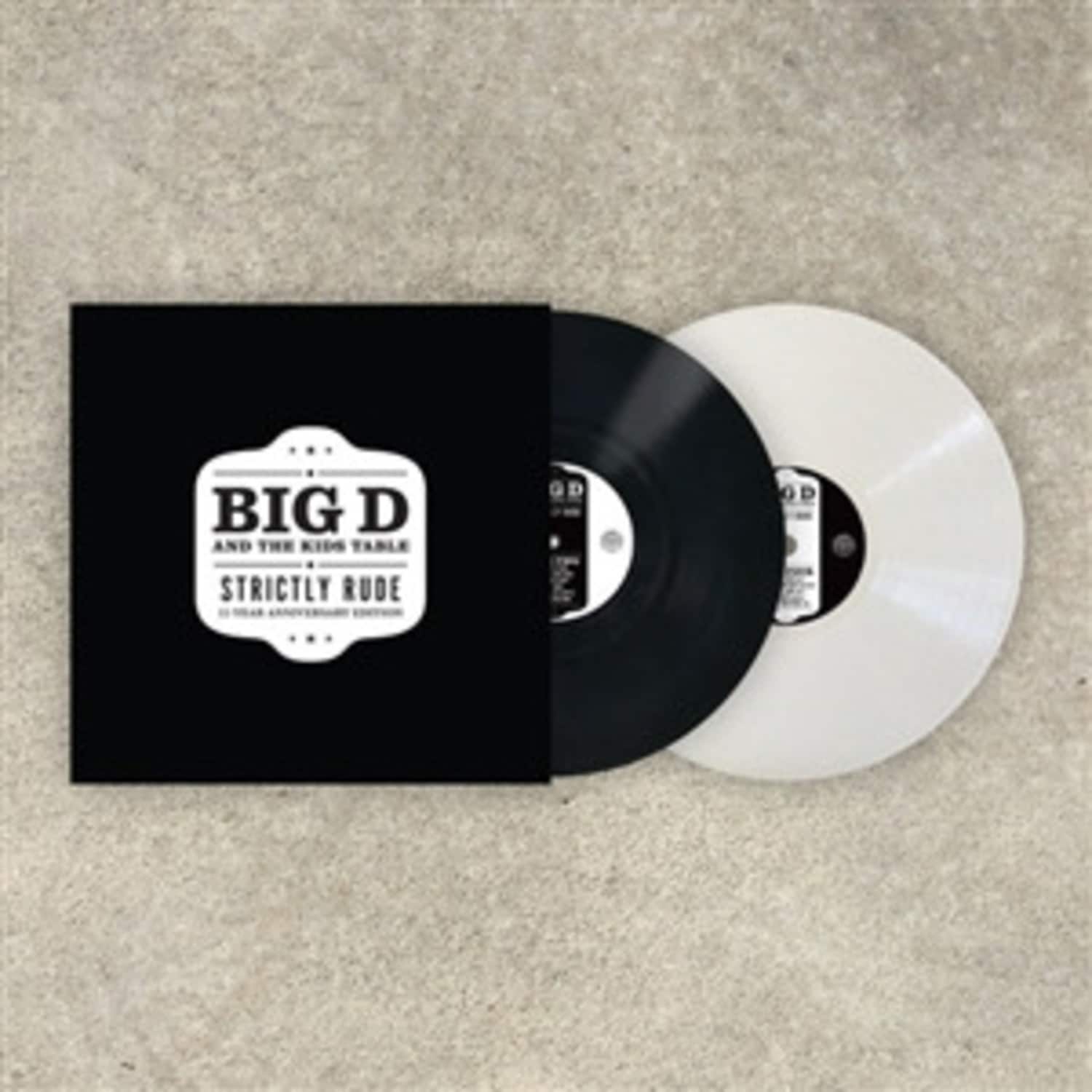 Big D And The Kids Table - STRICTLY RUDE - 15 YEAR ANNIVERSARY EDITION 