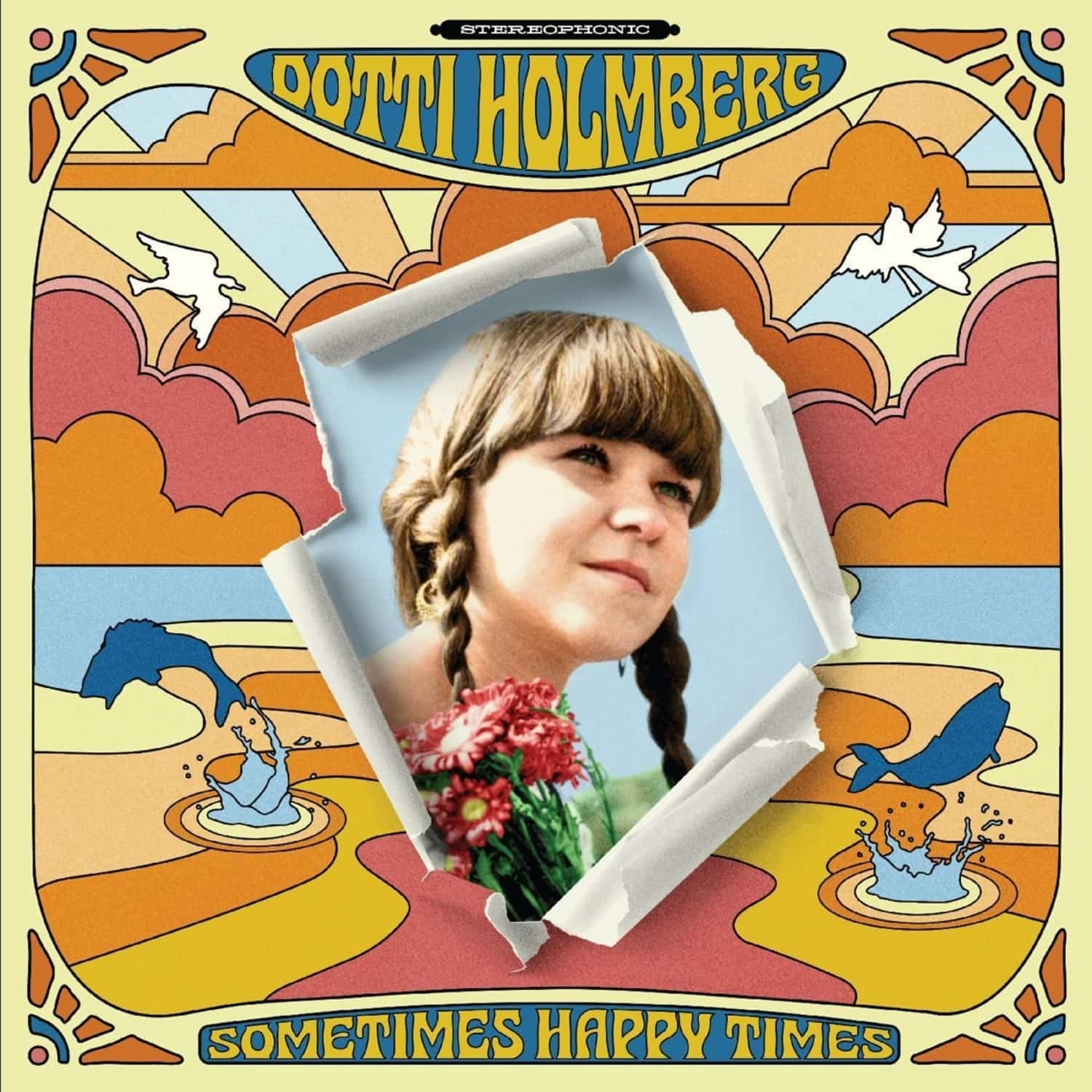  Dotti Holmberg - SOME TIMES HAPPY TIMES 