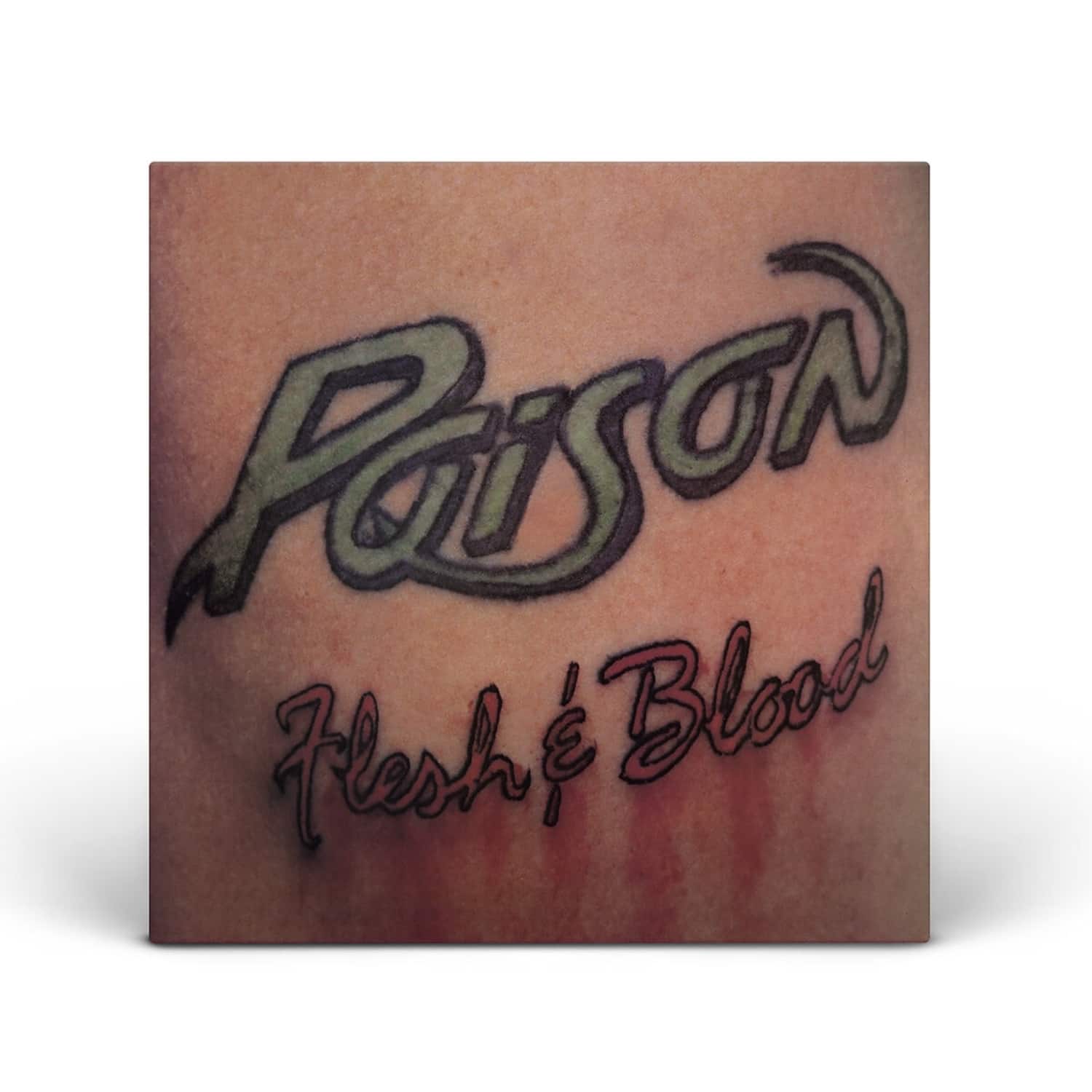 Poison - FLESH & BLOOD 