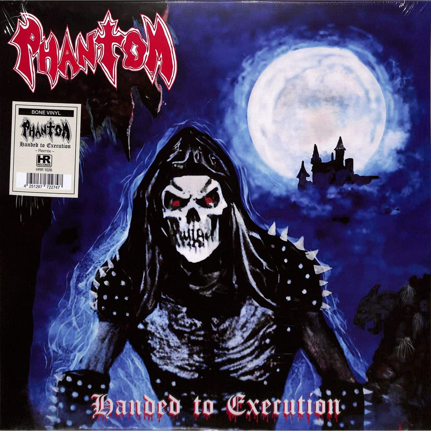 Phantom - HANDED TO EXECUTION 