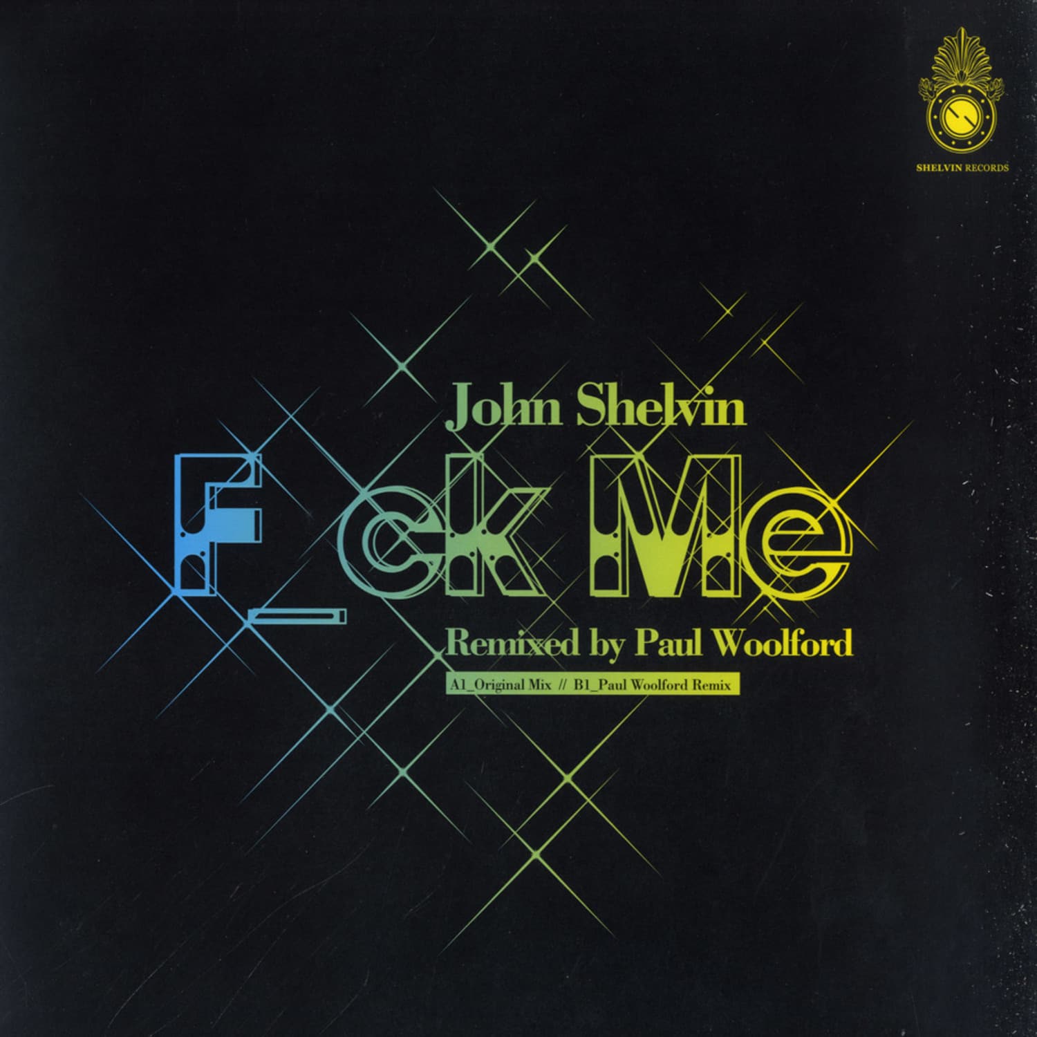 John Shelvin - F_CK ME