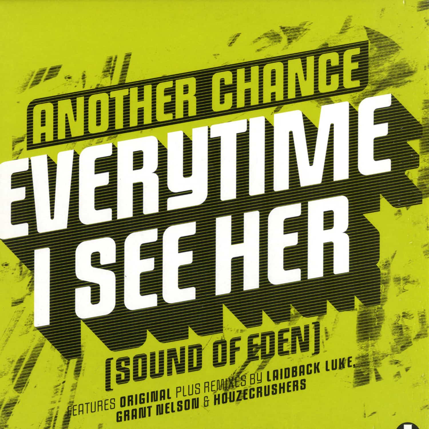 Another Chance - EVERYTIME I SEE HER