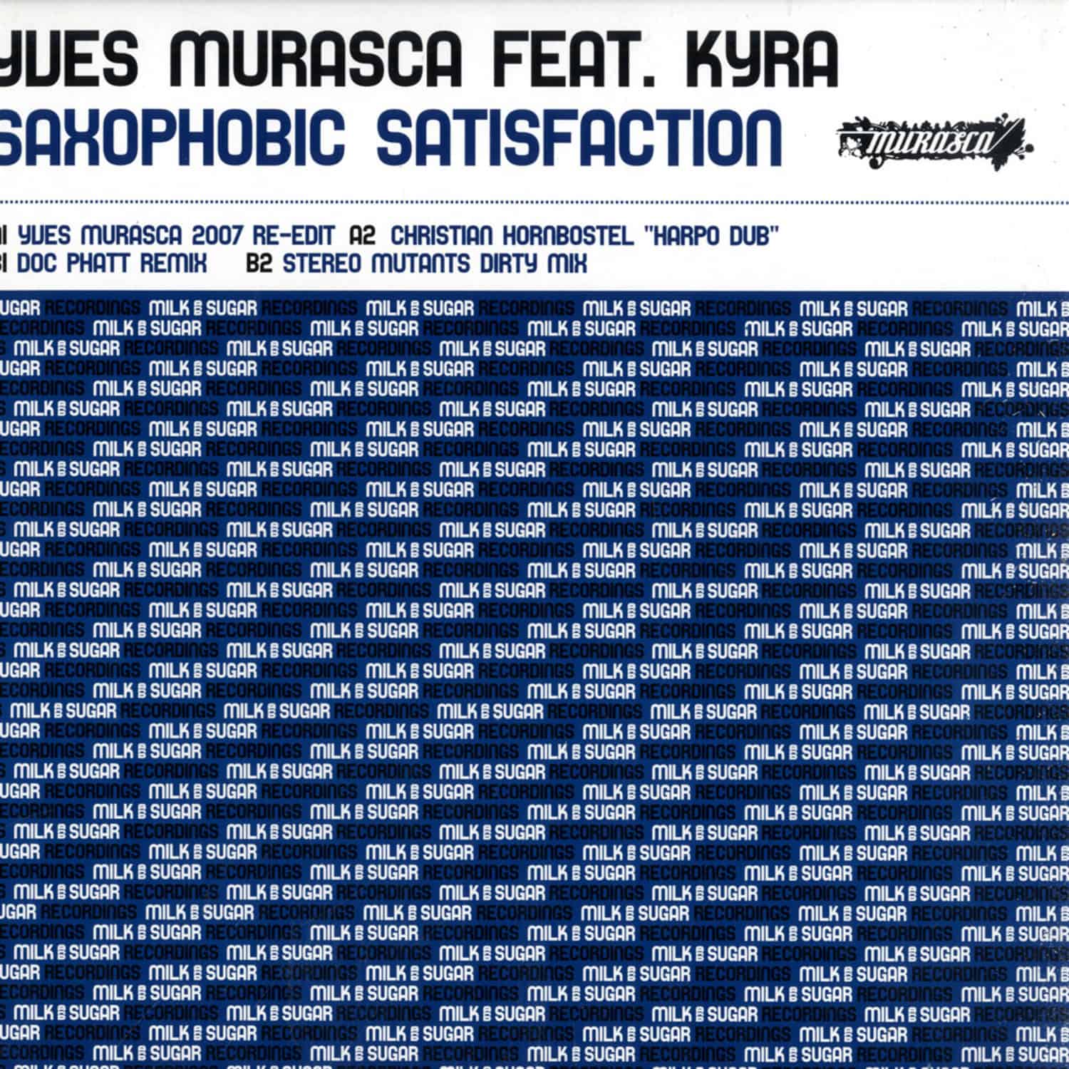 Yves Murasca ft. Kyra - SAXOPHOBIC SATISFACTION