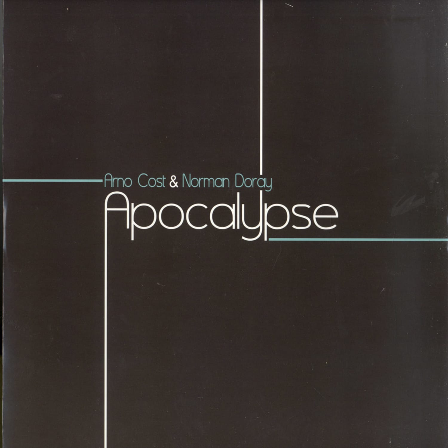 Arno Cost & Norman Doray - APOCALYPSE / SEBASTIEN LEGER RMX