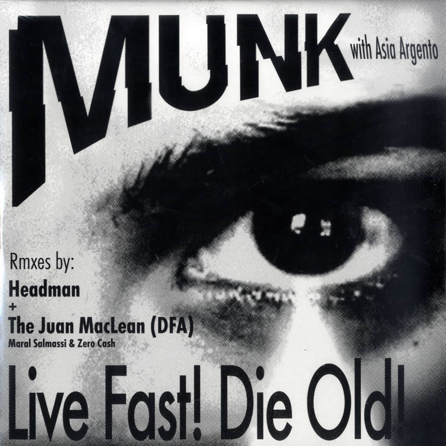 Munk feat. Asia Argento - LIVE FAST ! DIE OLD!