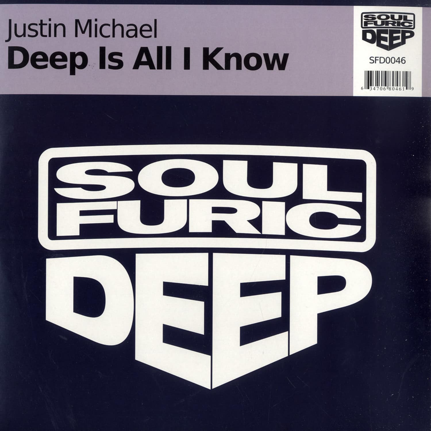 Justin Michael - DEEP IS ALL I KNOW