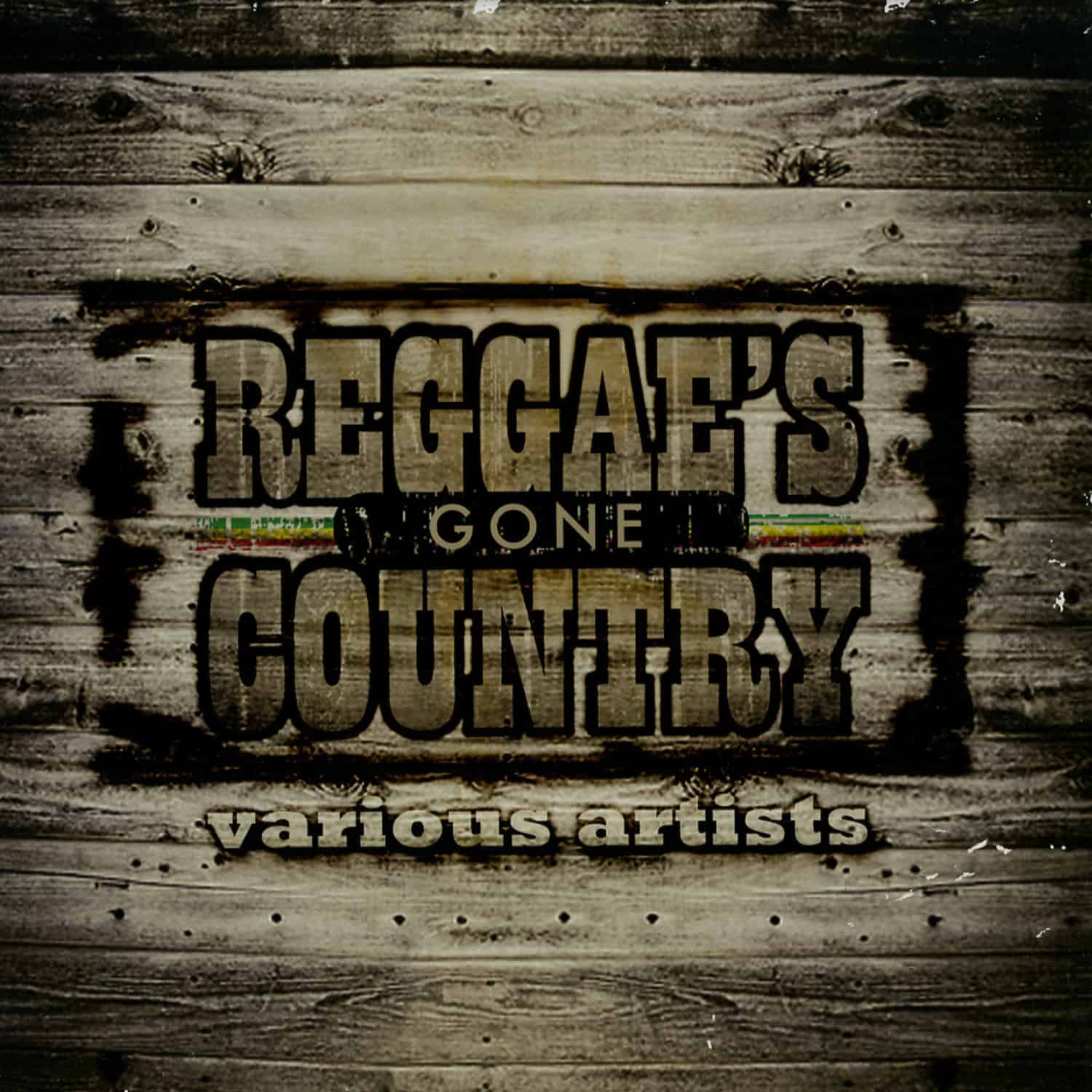 Various Artists - REGGAES GONE COUNTRY 