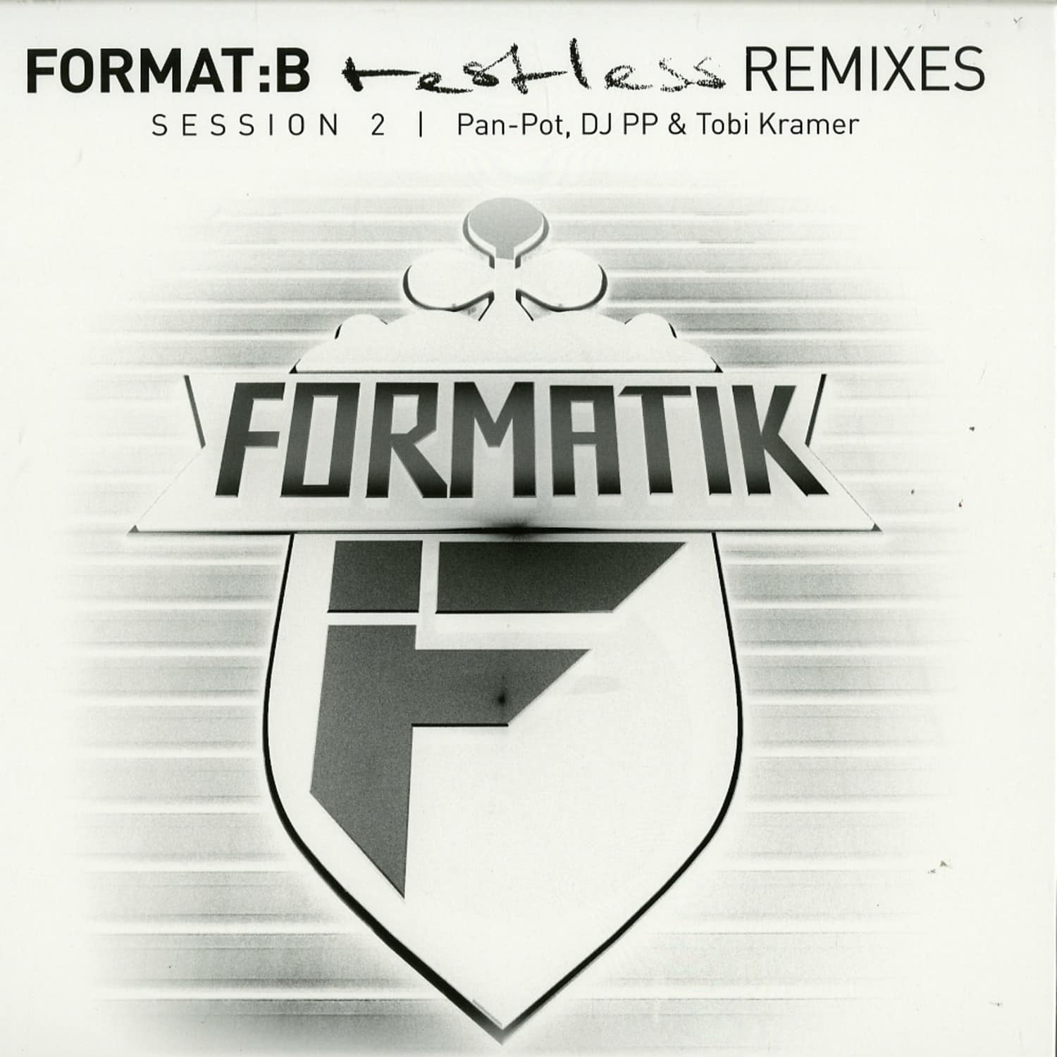 Pan-Pot, Tobi Kramer & DJ PP - Format B Restless Remixes Session 2 
