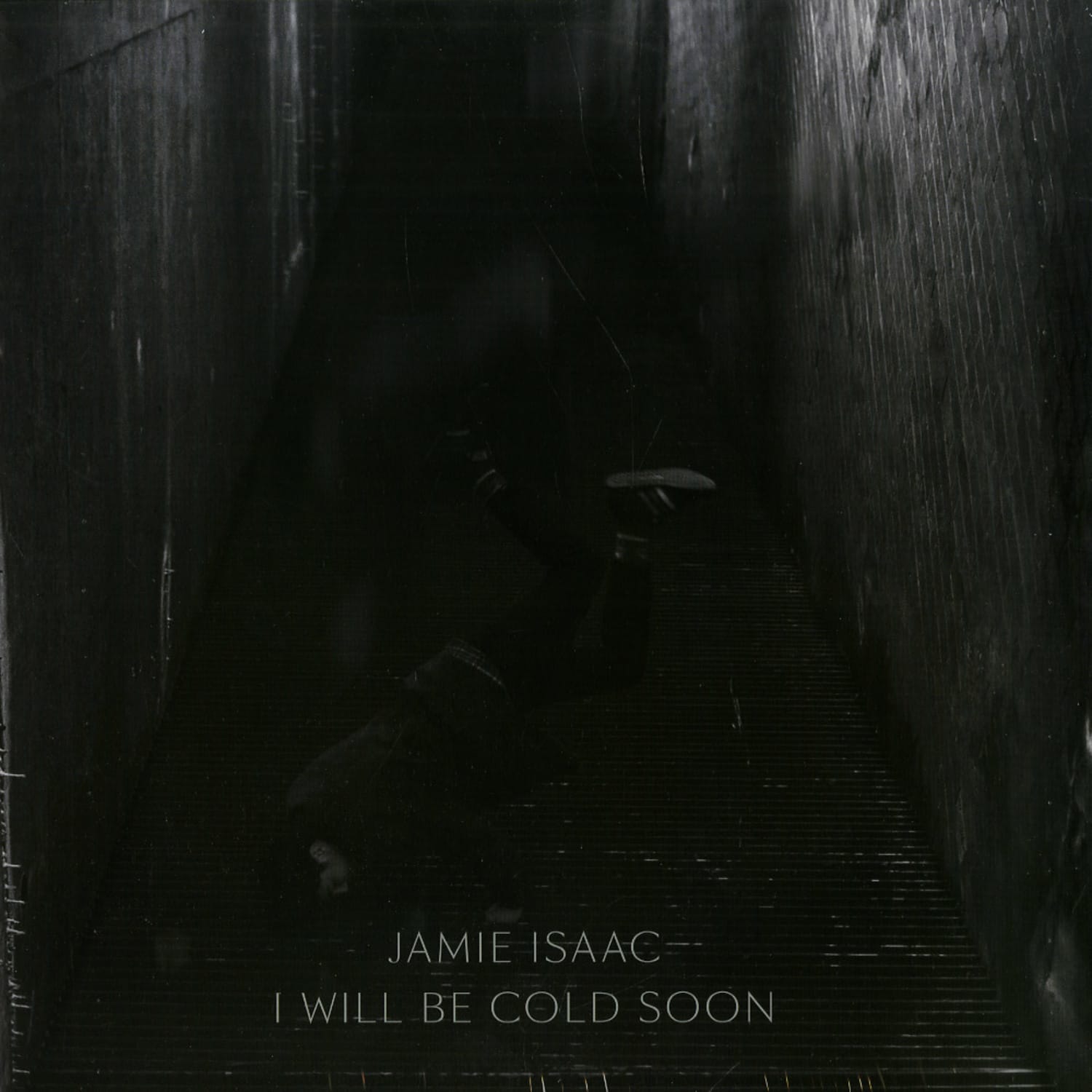 Jamie Isaac - I WILL BE COLD SOON