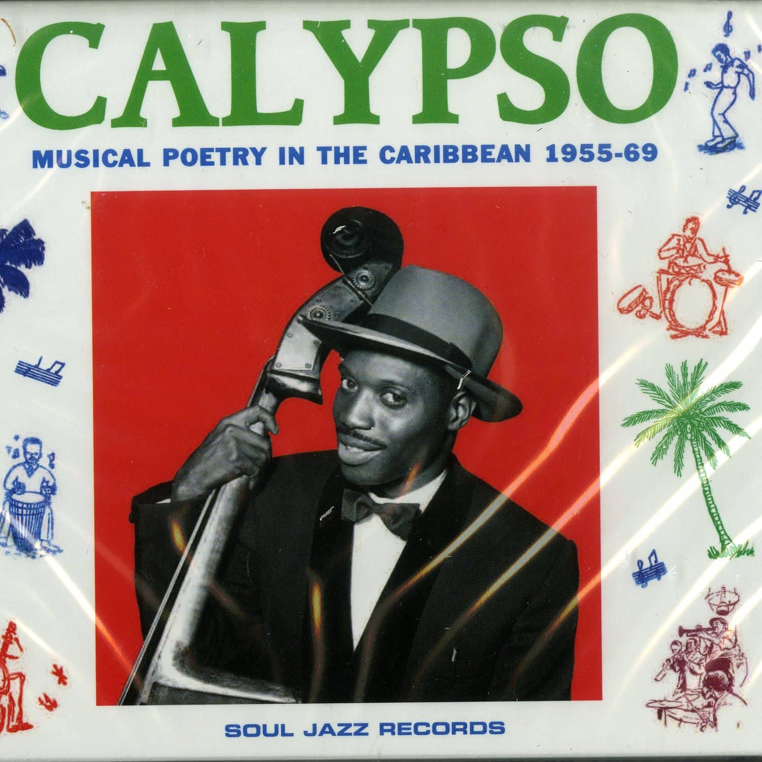 Various Artists - CALYPSO: MUSICAL POETRY IN THE CARIBEAN 1955-69 