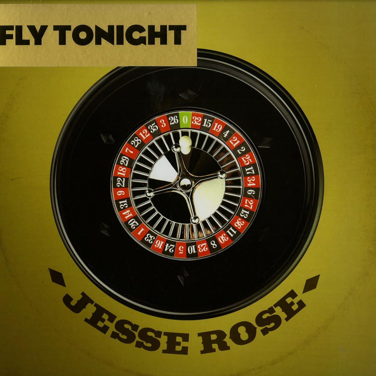 Jesse Rose - FLY TONIGHT