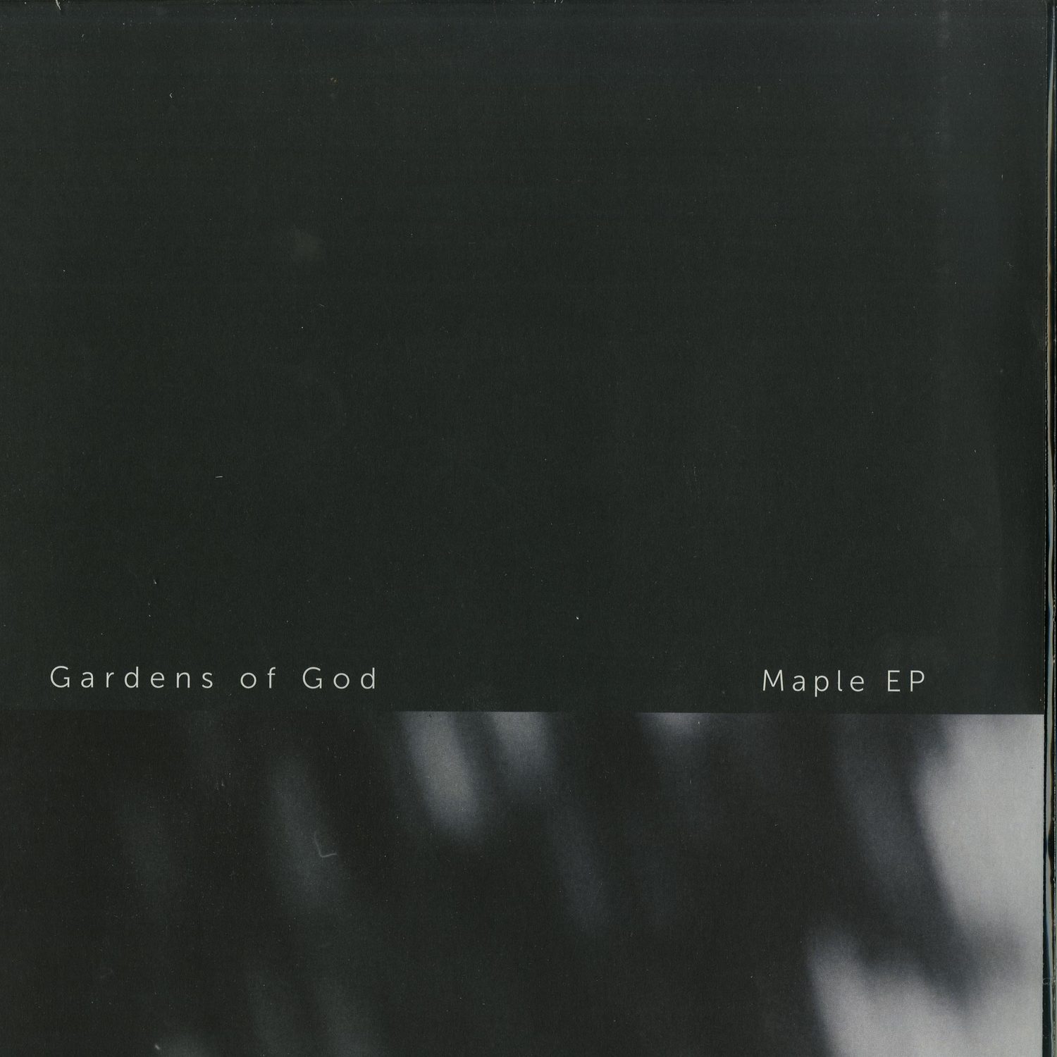 Gardens Of God - MAPLE EP