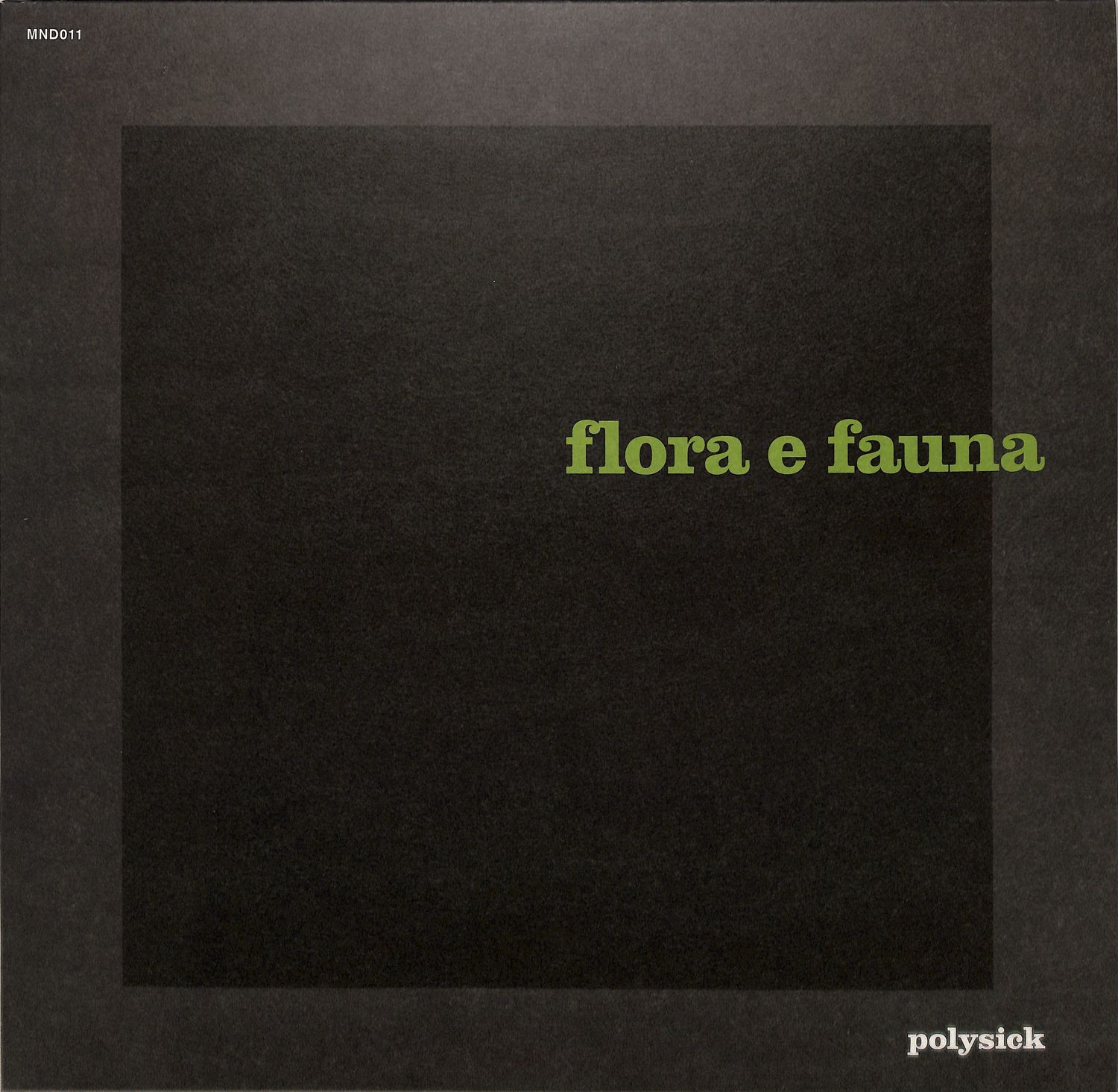 Polysick - FLORA E FAUNA 