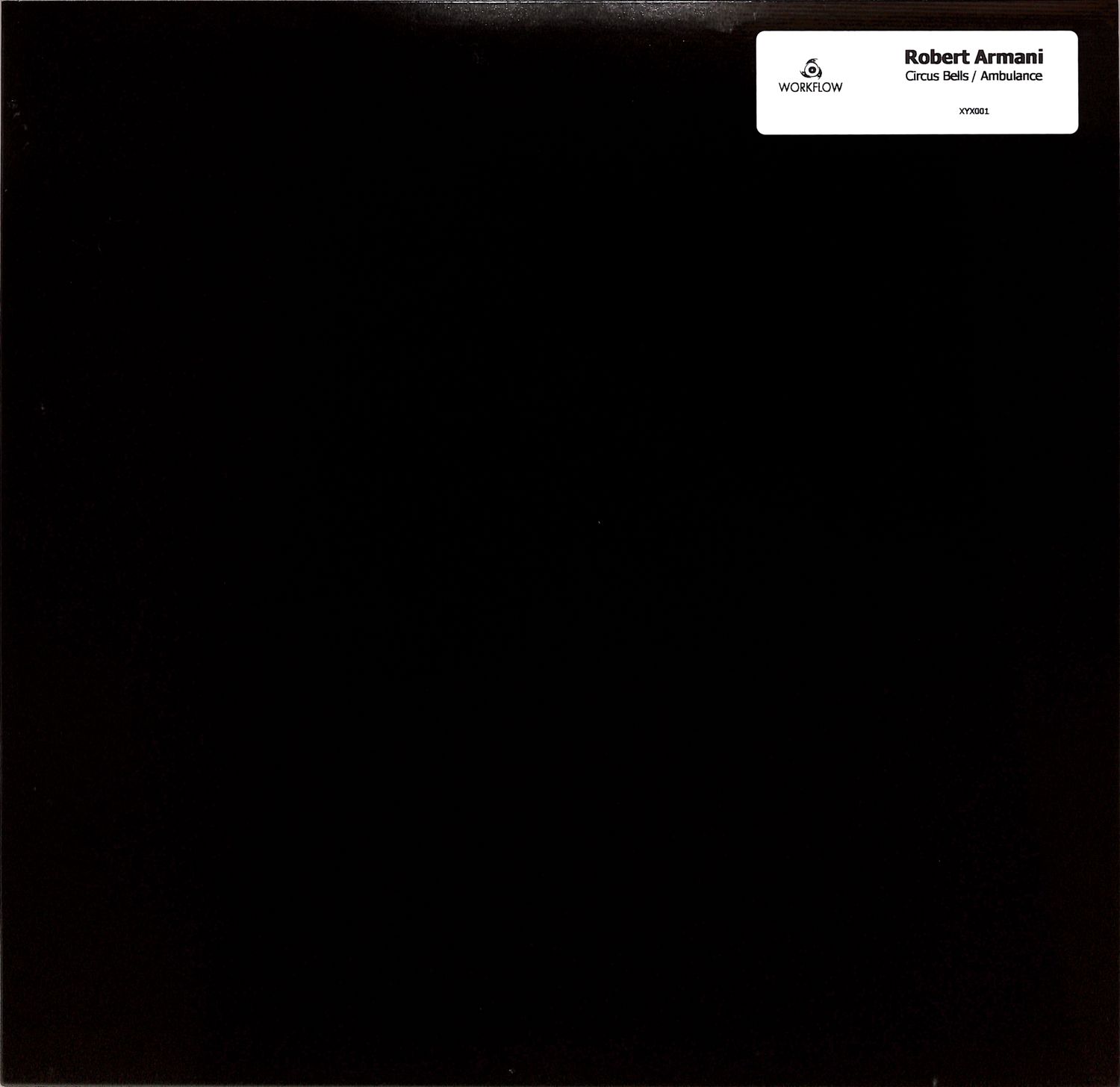 Robert Armani - CIRCUS BELLS / AMBULANCE