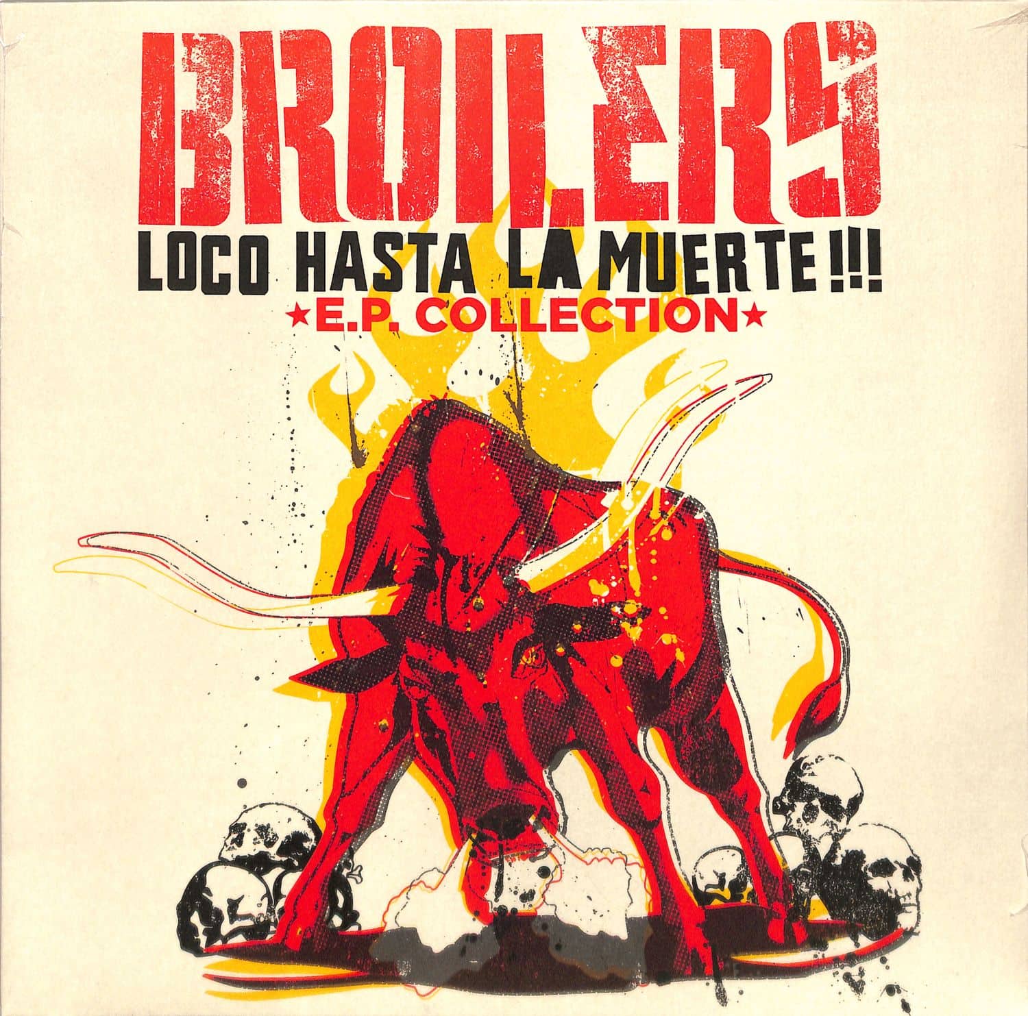 Broilers - LOCO HASTA LA MUERTE!!! 