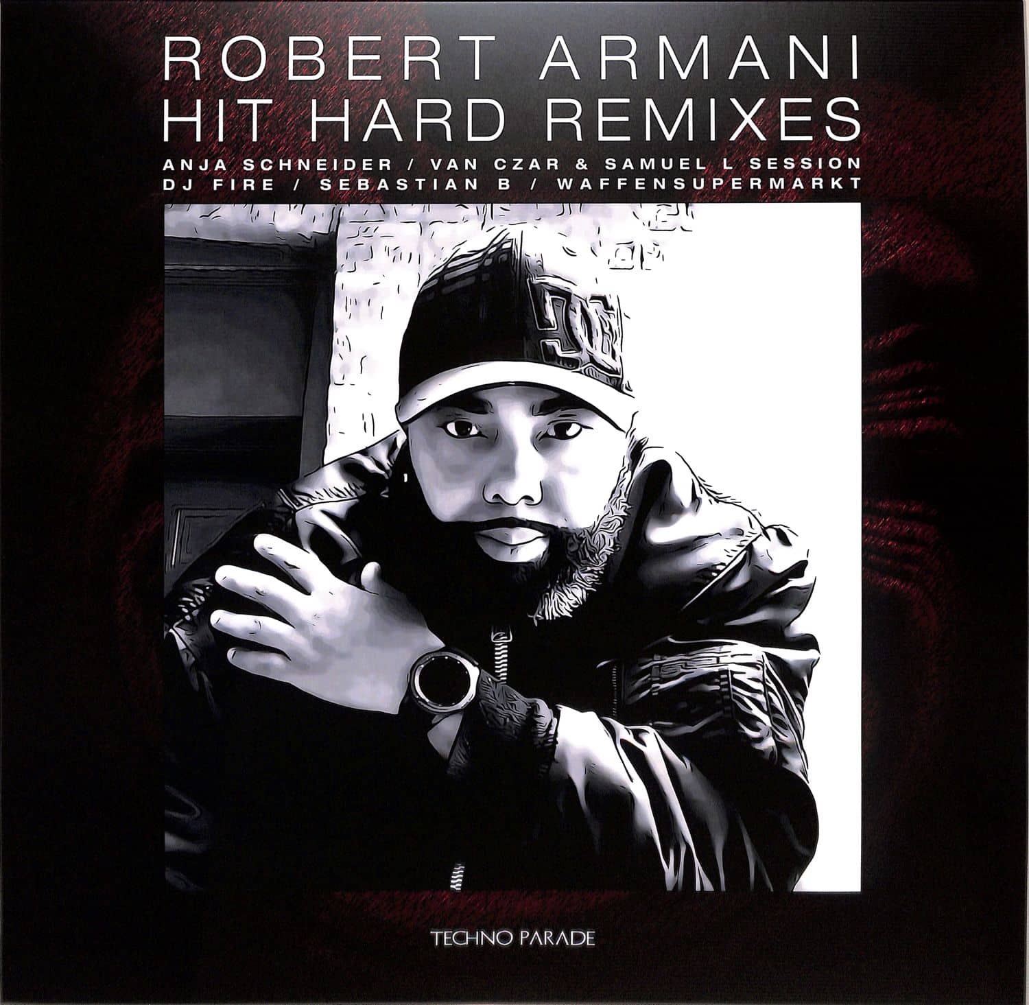 Robert Armani - HIT HARD REMIXES