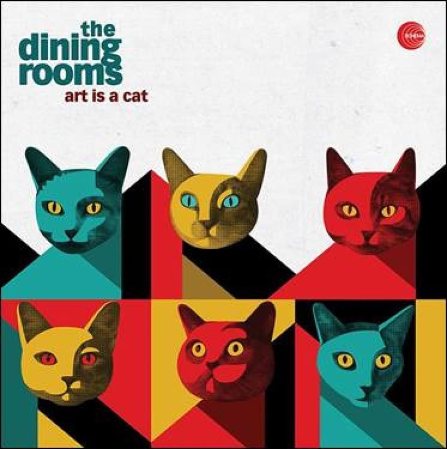 The Dining Rooms - ART IS A CAT 