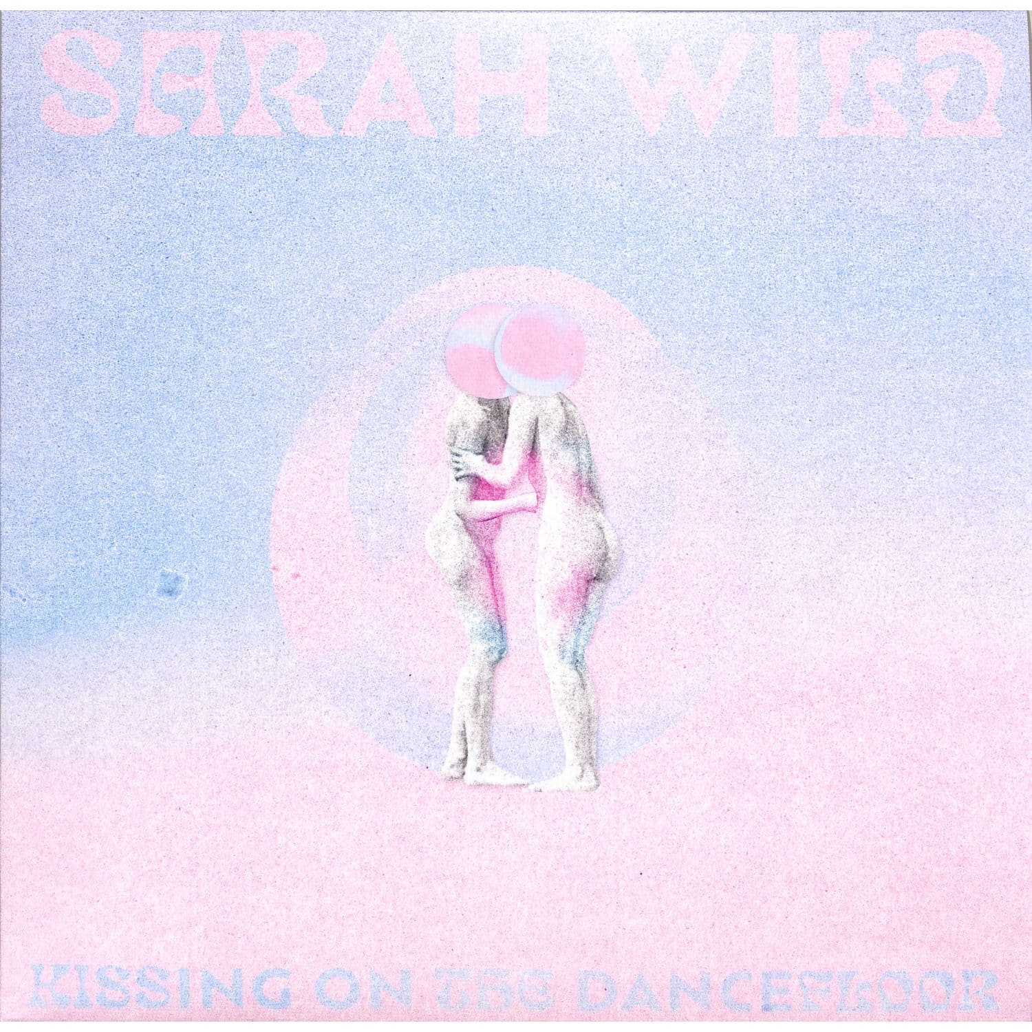 Sarah Wild - KISSING ON THE DANCEFLOOR