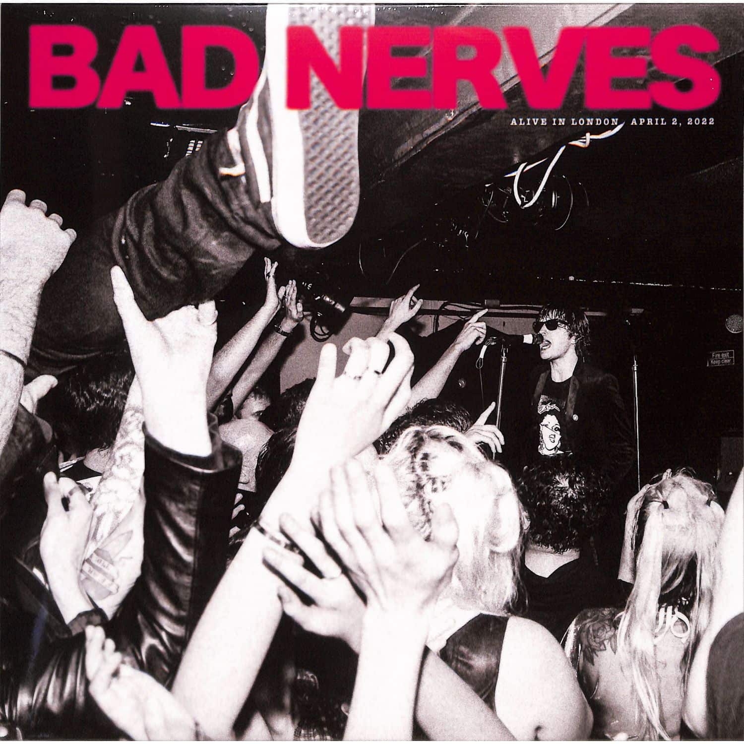 Bad Nerves - ALIVE IN LONDON 